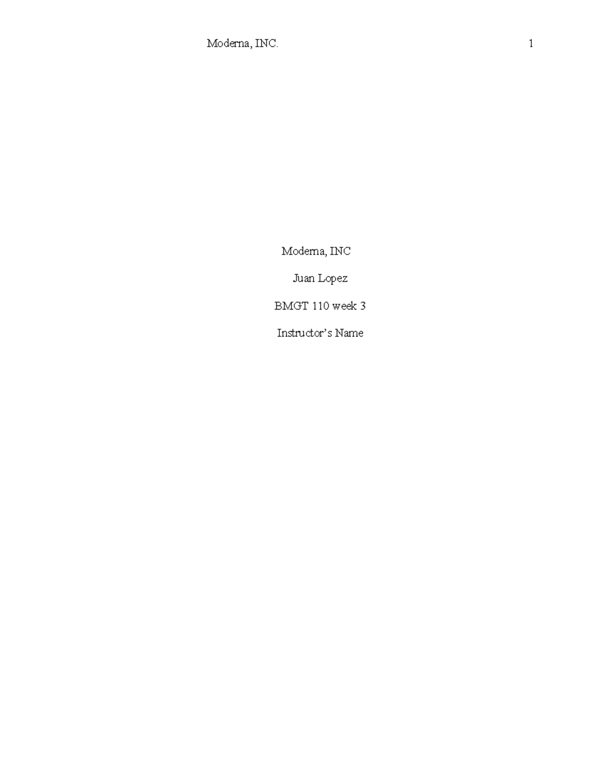 Project 1 Template - Moderna - Moderna, INC Juan Lopez BMGT 110 week 3 ...