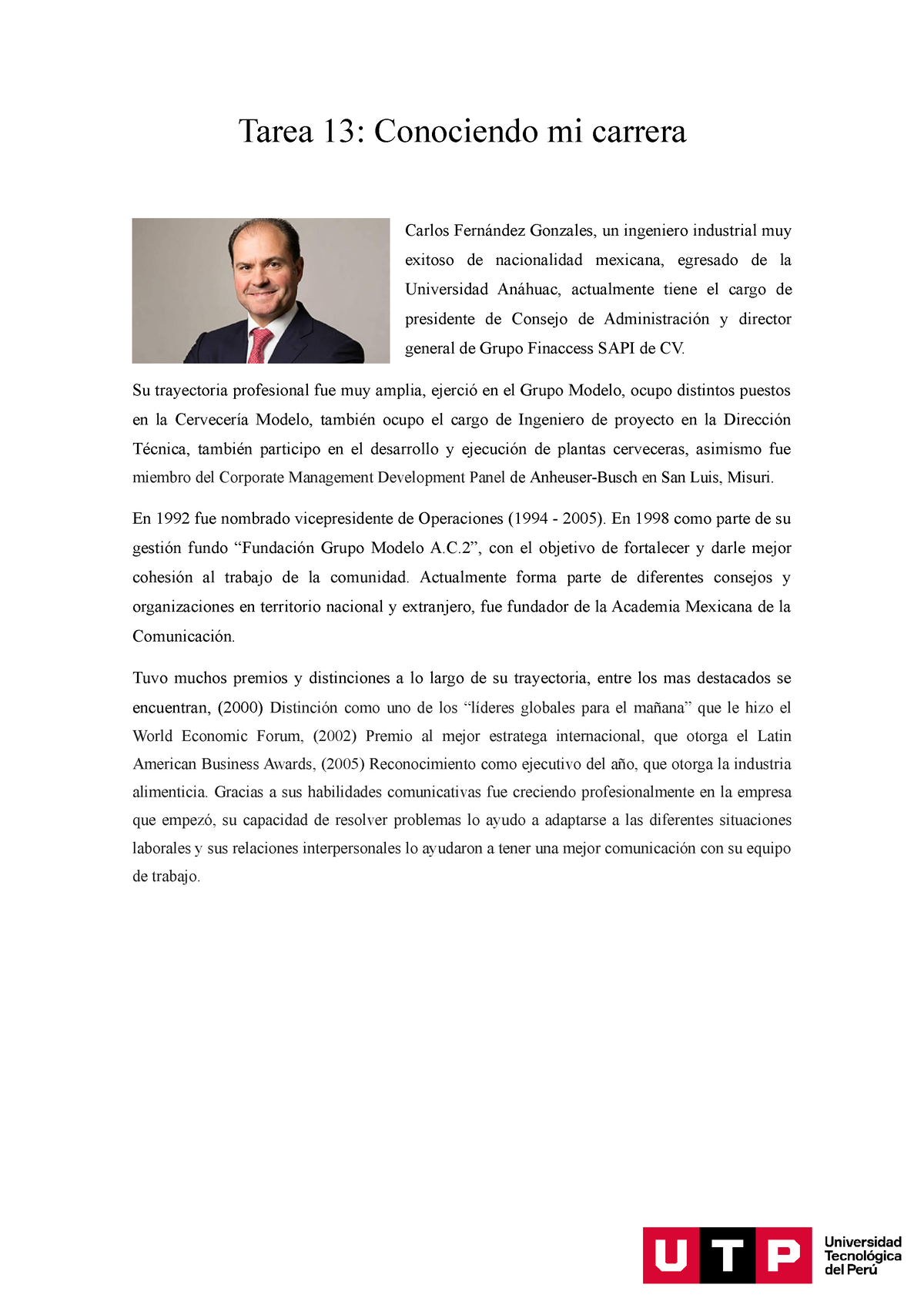 Semana 13 conociendo mi carrera - Tarea 13: Conociendo mi carrera Carlos  Fernández Gonzales, un - Studocu