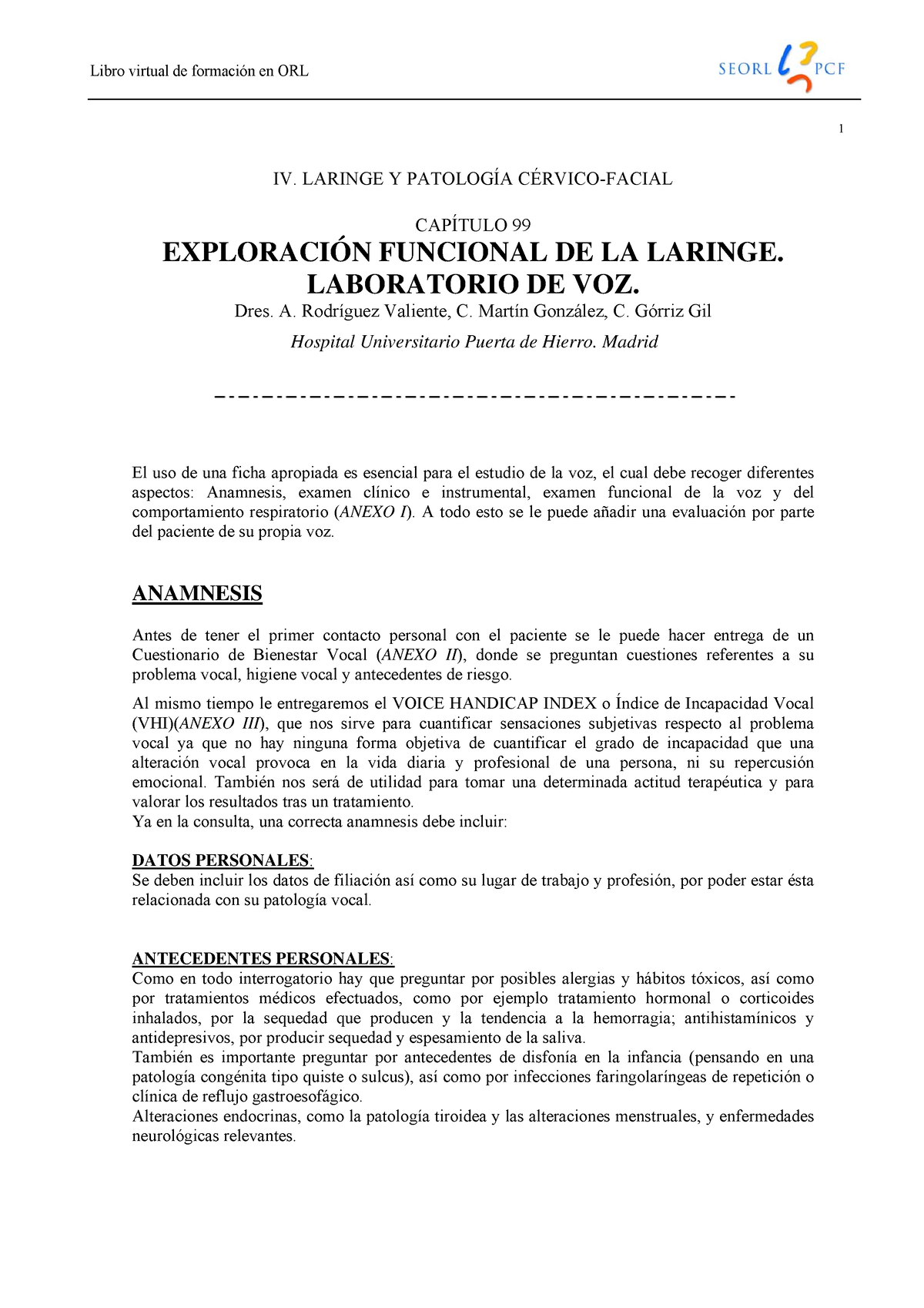 Exploración Funcional DE LA Laringe - Libro Virtual De Formación En ORL ...