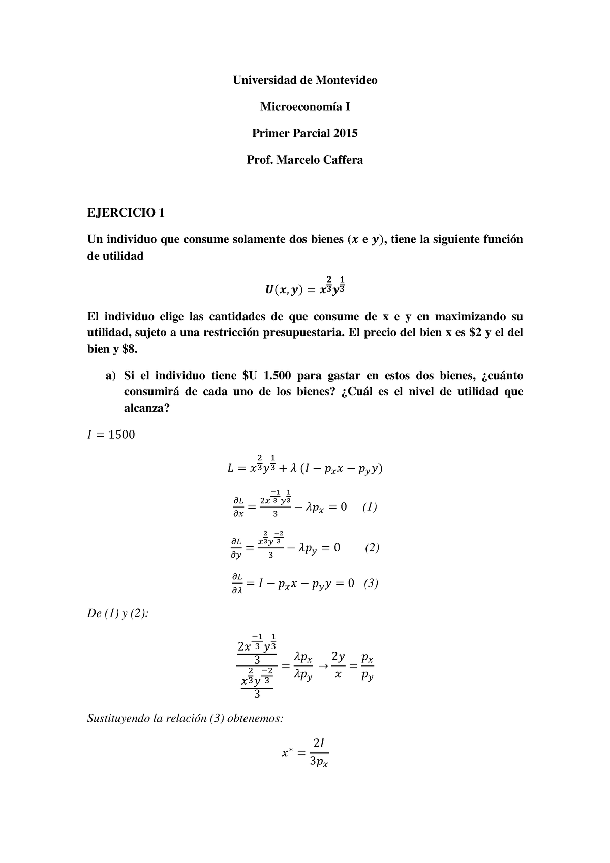 Primer Parcial 2015 Microeconomía I - Solución - Universidad De ...