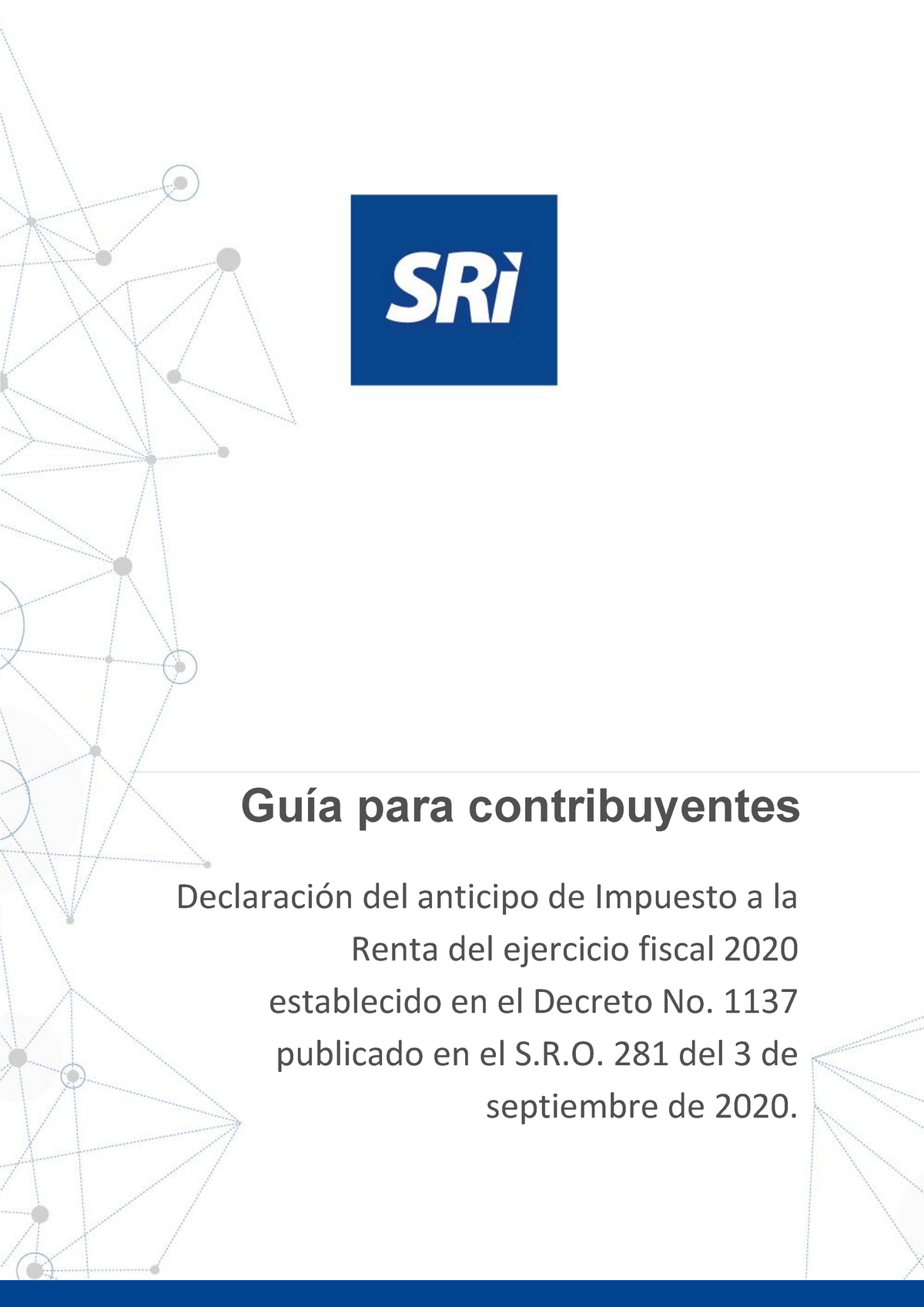 Guía Para La Declaración Del Anticipo Del Impuesto A La Renta Obligatorio Guía Para 1939