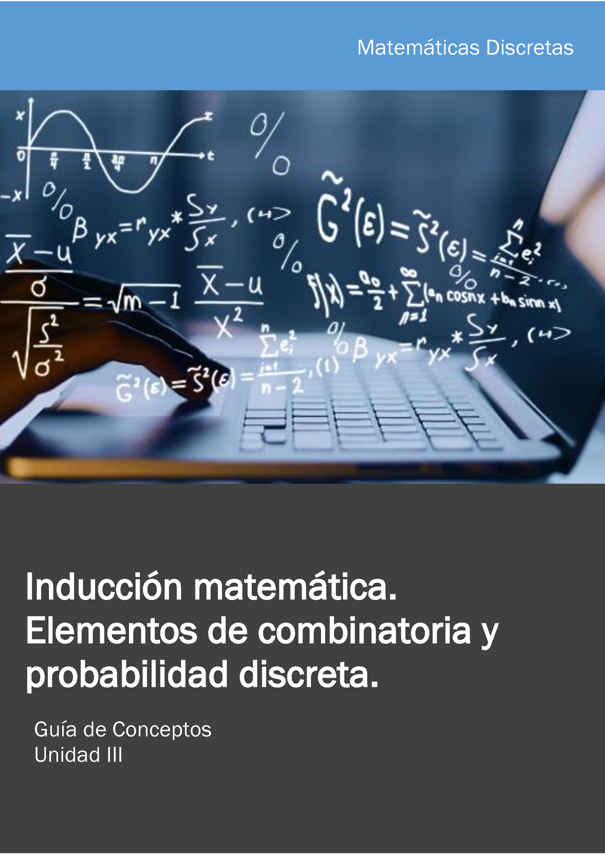 U3 Matemáticas Discretas - Matemáticas Discretas Inducción Matemática ...