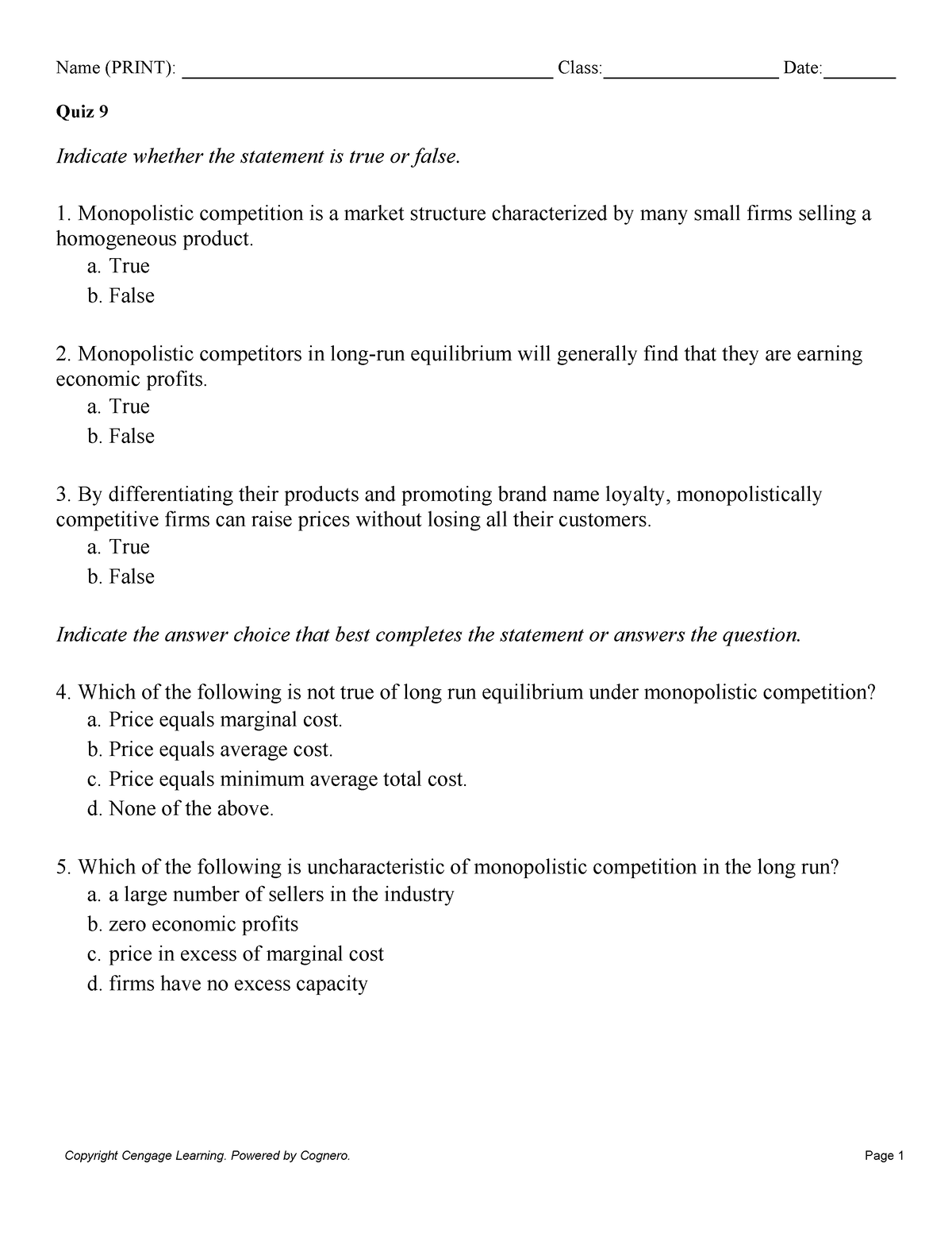 Quiz2 Market structure - Name (PRINT): Class: Date: Quiz 9 Copyright ...