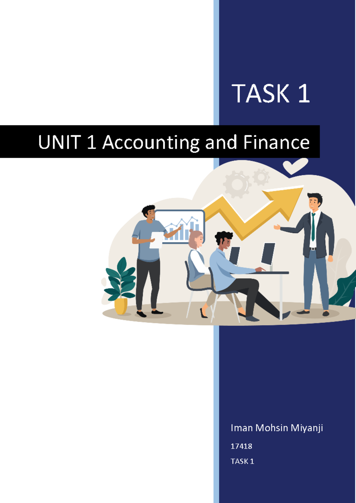 ACF task 1 Notes Ateeq - TASK 1 Iman Mohsin Miyanji 17418 TASK 1 UNIT 1 ...