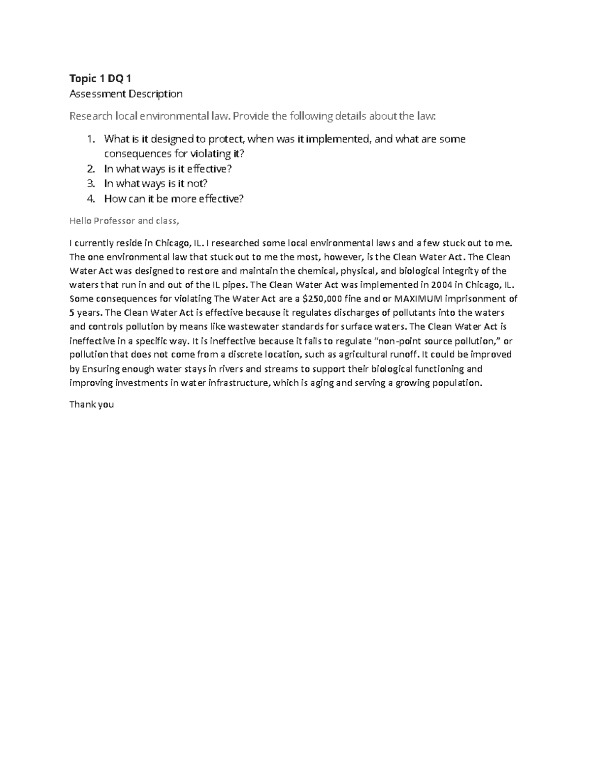 Bio 220 topic DQ1 (20) The Tire Disposal law is designed to ensure