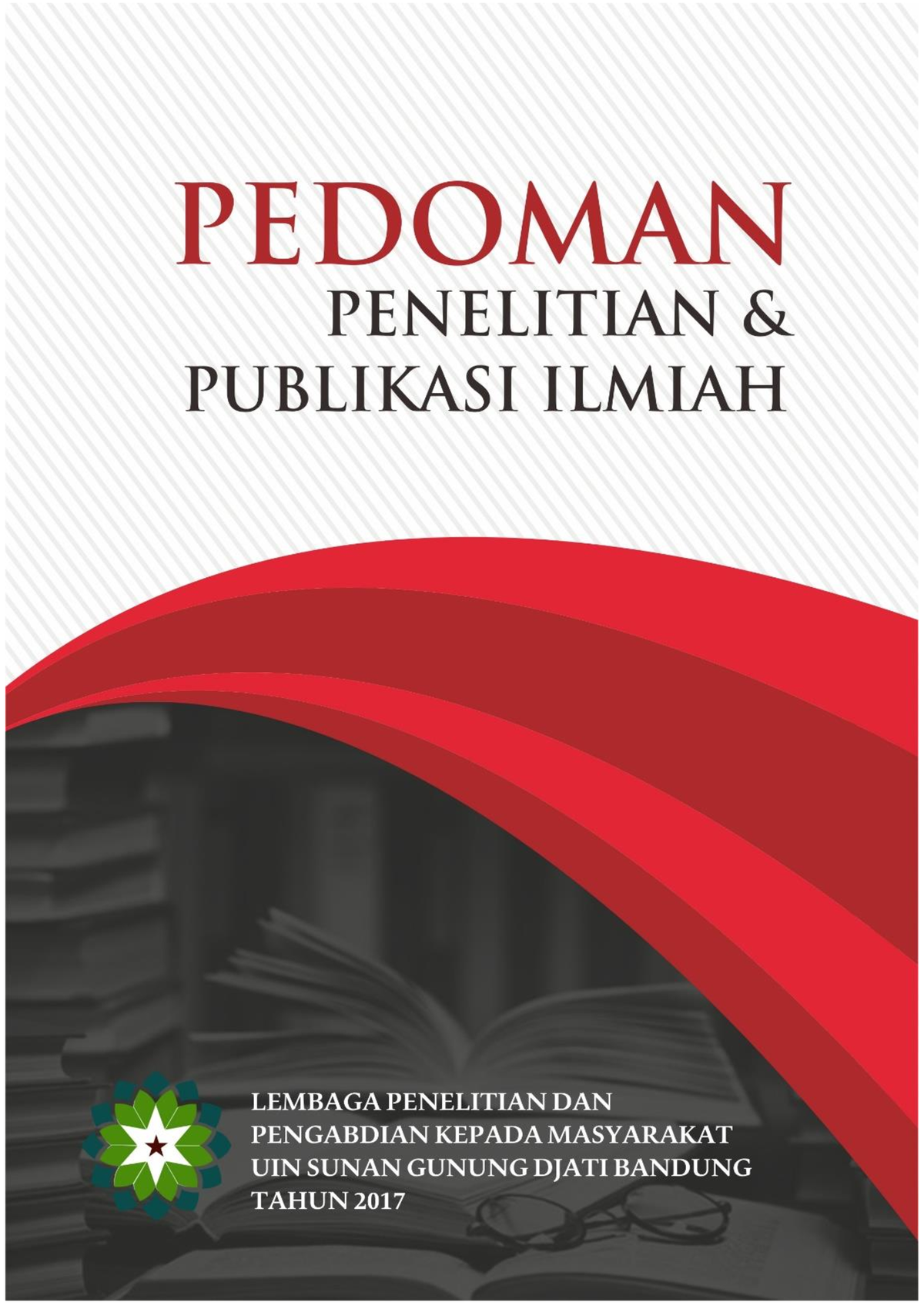 Pedoman Penelitian Dan Publikasi Ilmiahh - I Ii DAFTAR ISI DAFTAR ISI ...