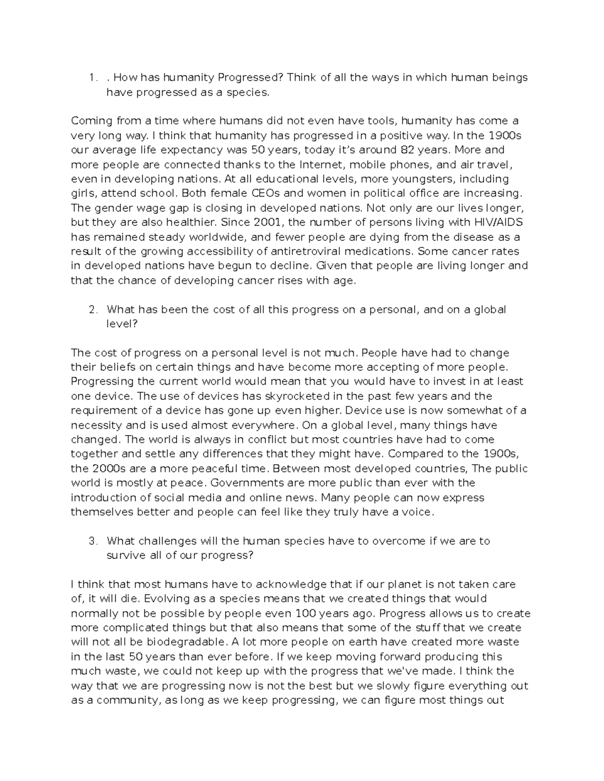 Progress - 1.. How has humanity Progressed? Think of all the ways in ...