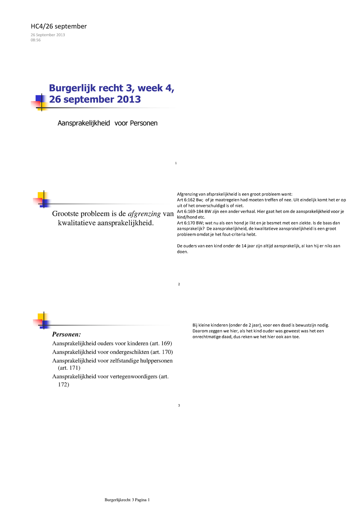 Aantekeningen Burgerlijk Recht 3, College 4 - 1 Burgerlijk Recht 3 ...