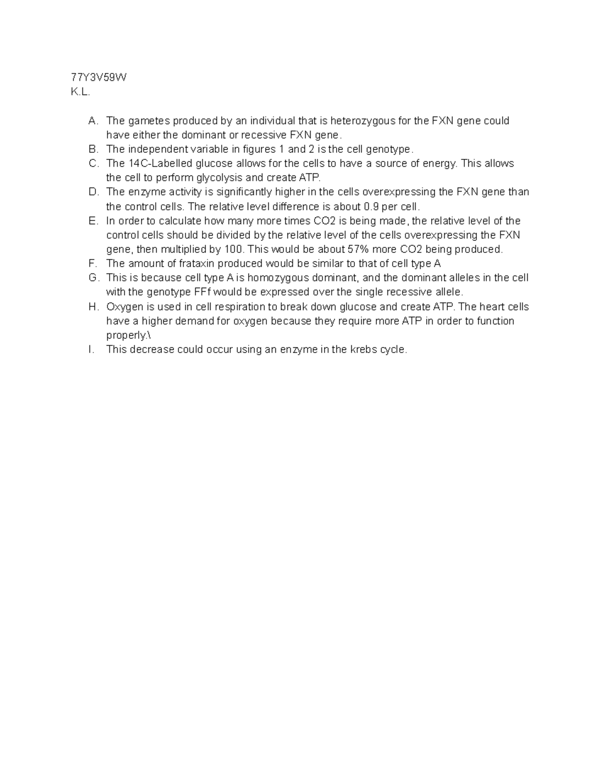 AP bio practice FRQ 1 77Y3V59W K. A. The gametes produced by an
