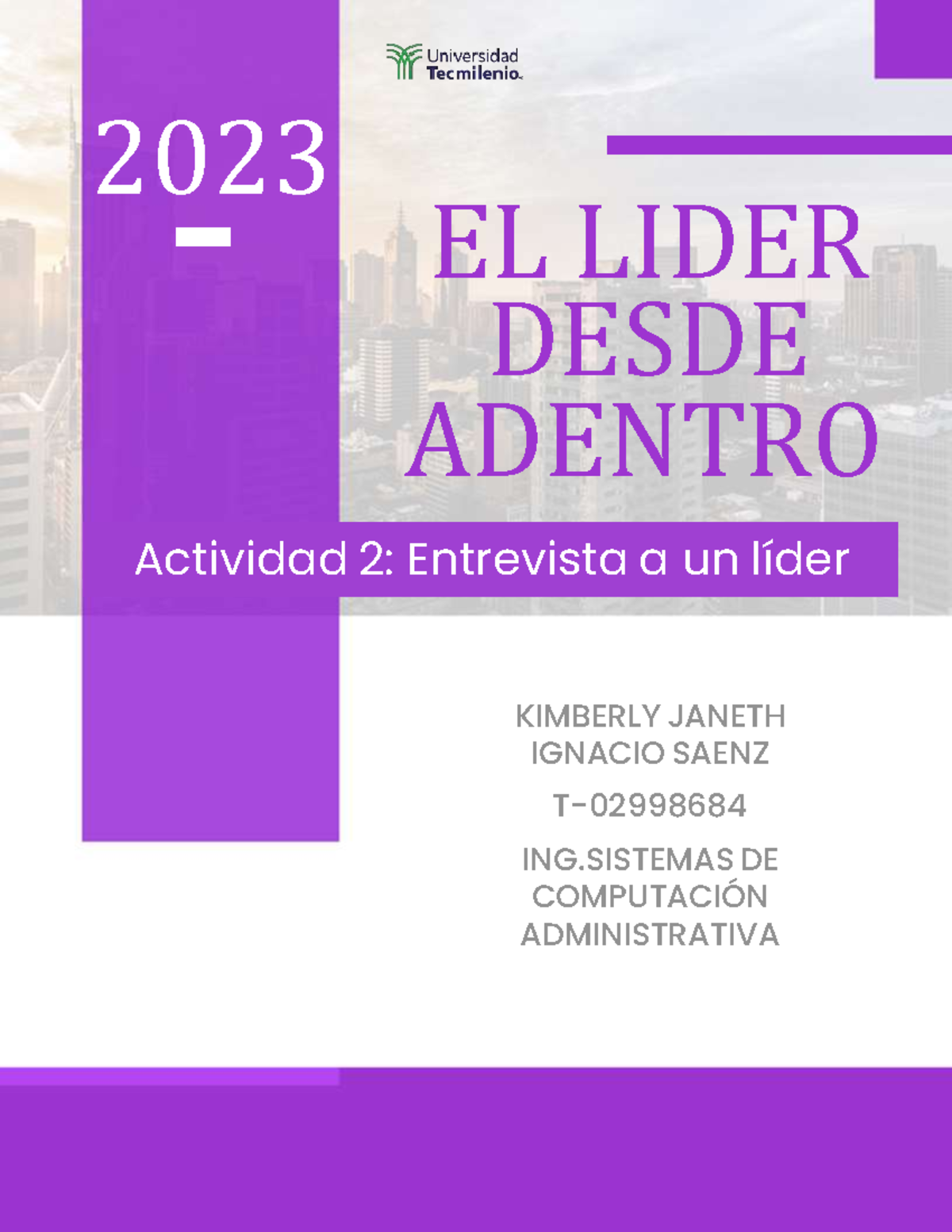 Actividad 02 - EL LIDER DESDE KIMBERLY JANETH IGNACIO SAENZ T- ING DE ...