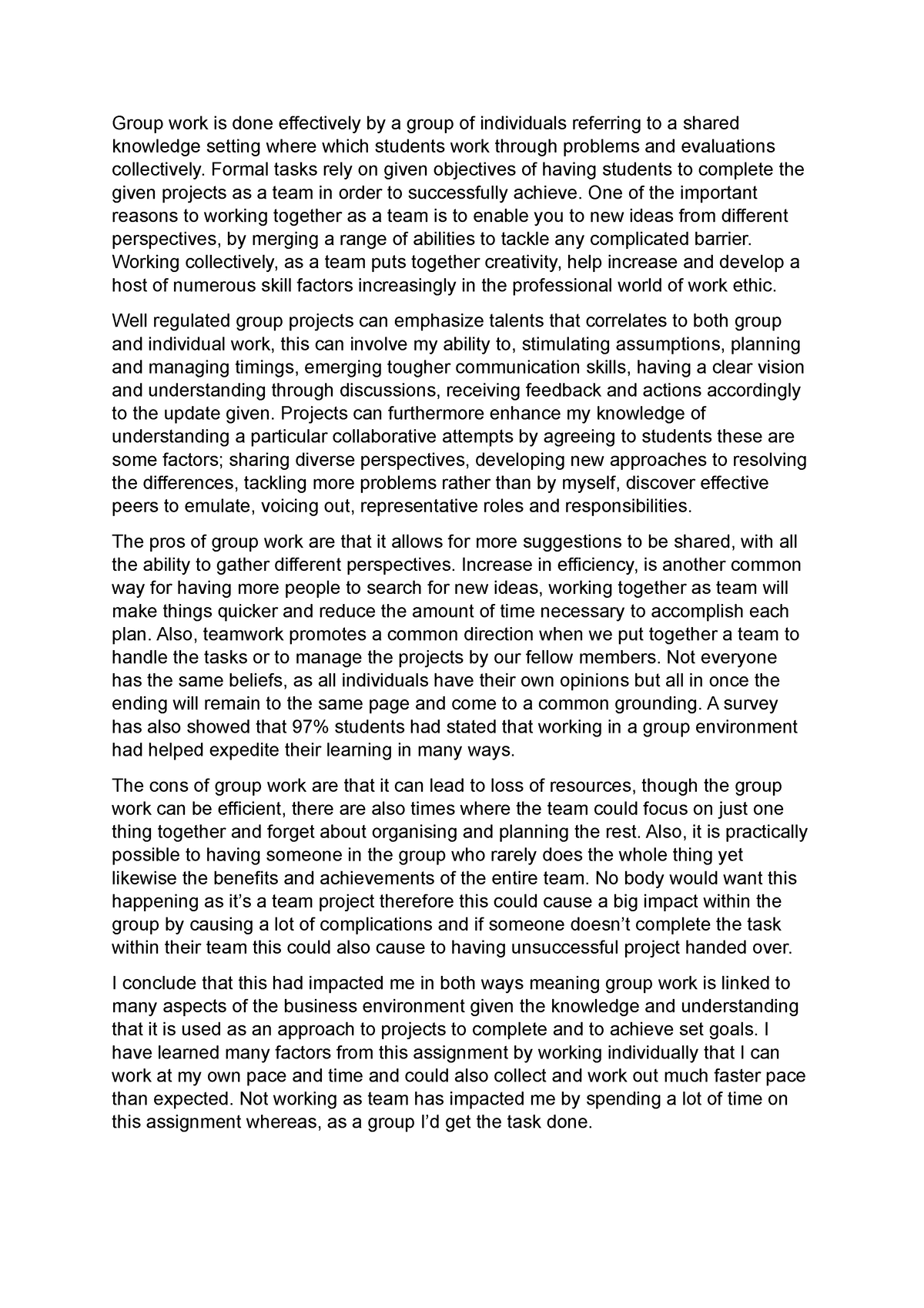 Reflective essay - Group work is done effectively by a group of ...