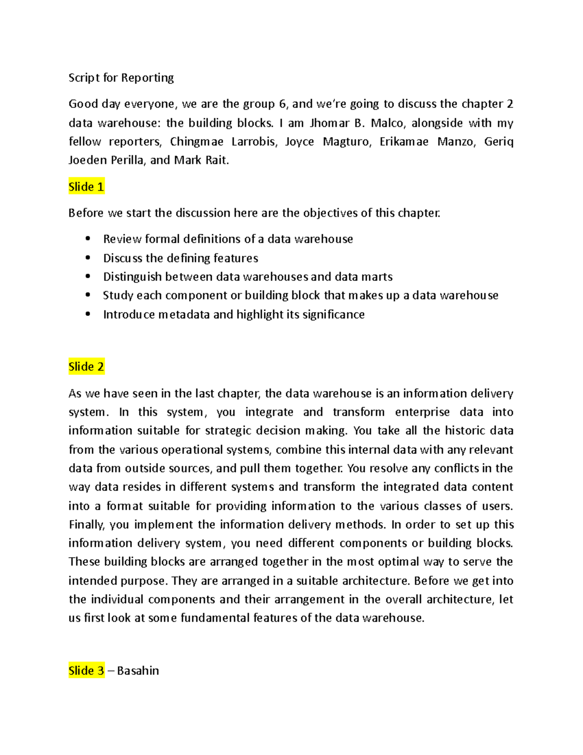 Reporting Script It helps you to improve your knowledge about