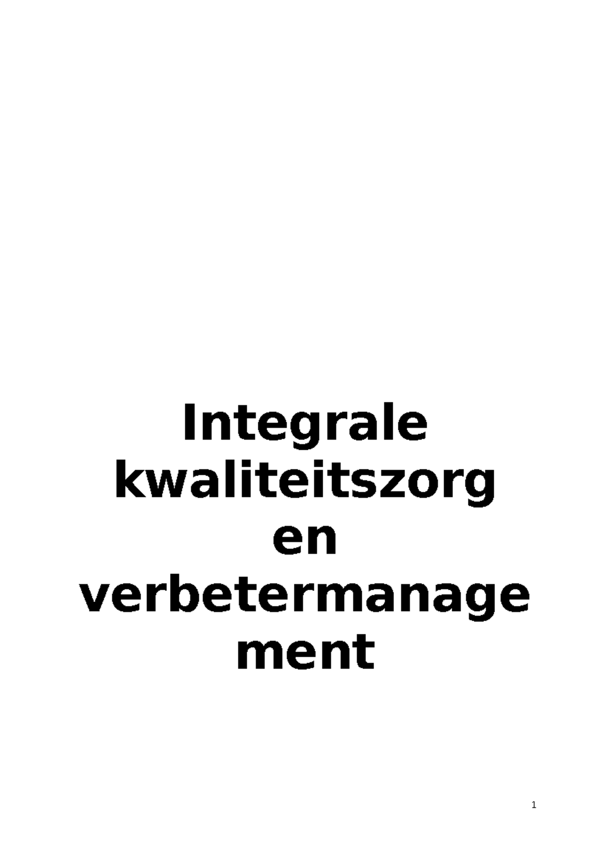 Integrale Kwaliteitszorg En Verbetermanagement - Integrale ...