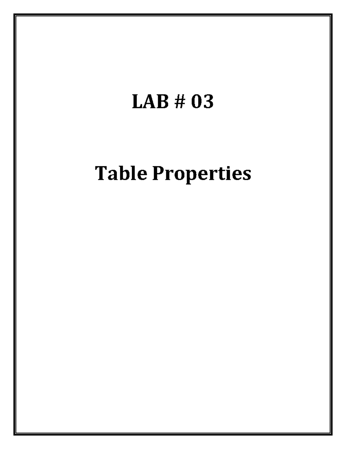 Lab 3 Table Properties LAB 03 Table Properties Access Table