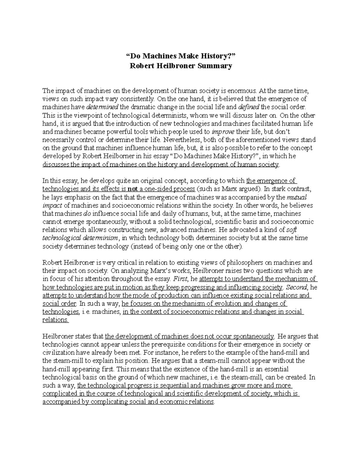 Robert Heilbroner Technological Determinism “Do Machines Make History