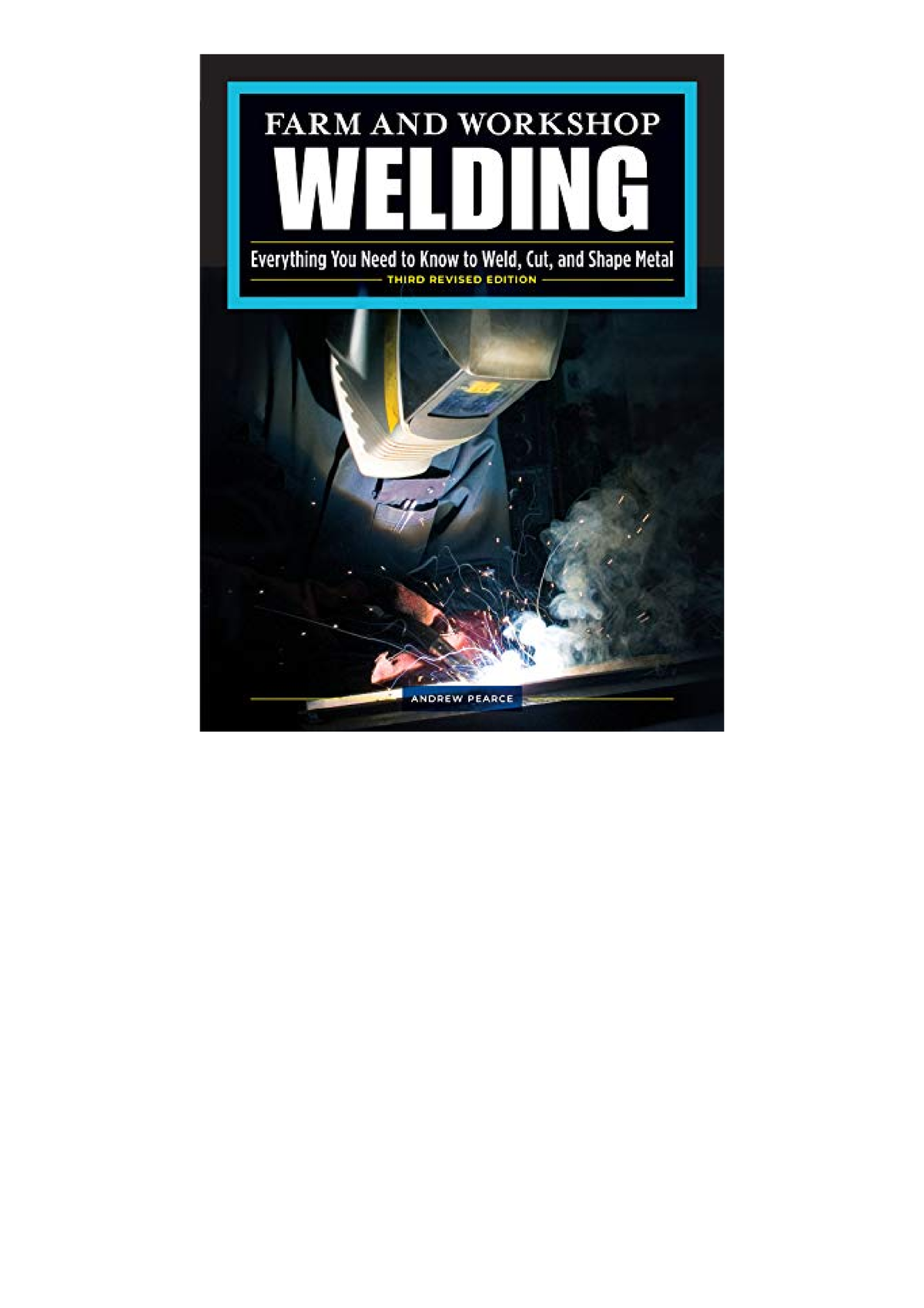 Kindle online PDF Farm and Welding, Third Revised Edition