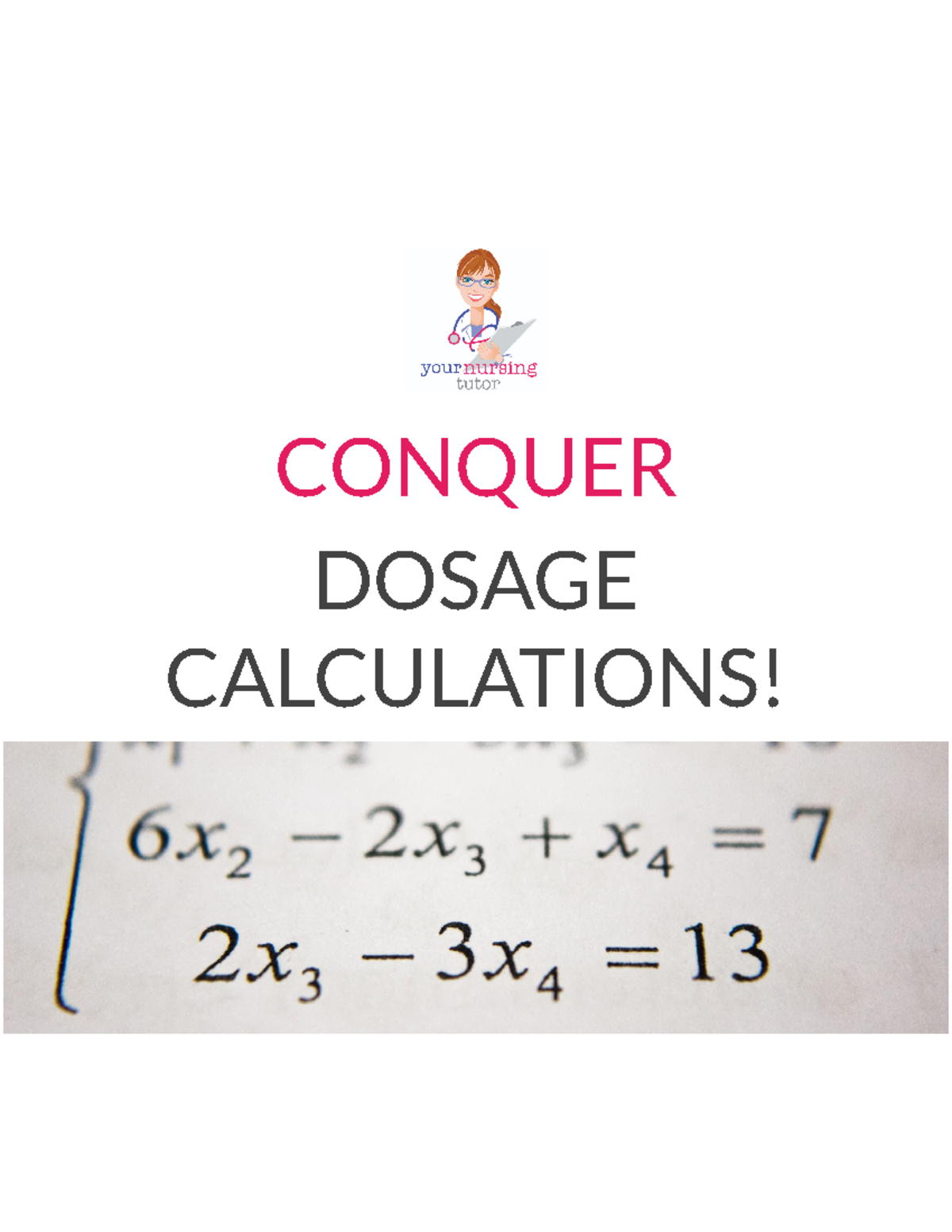 dosage-calculations-workbook-conquer-dosage-calculations-become-a