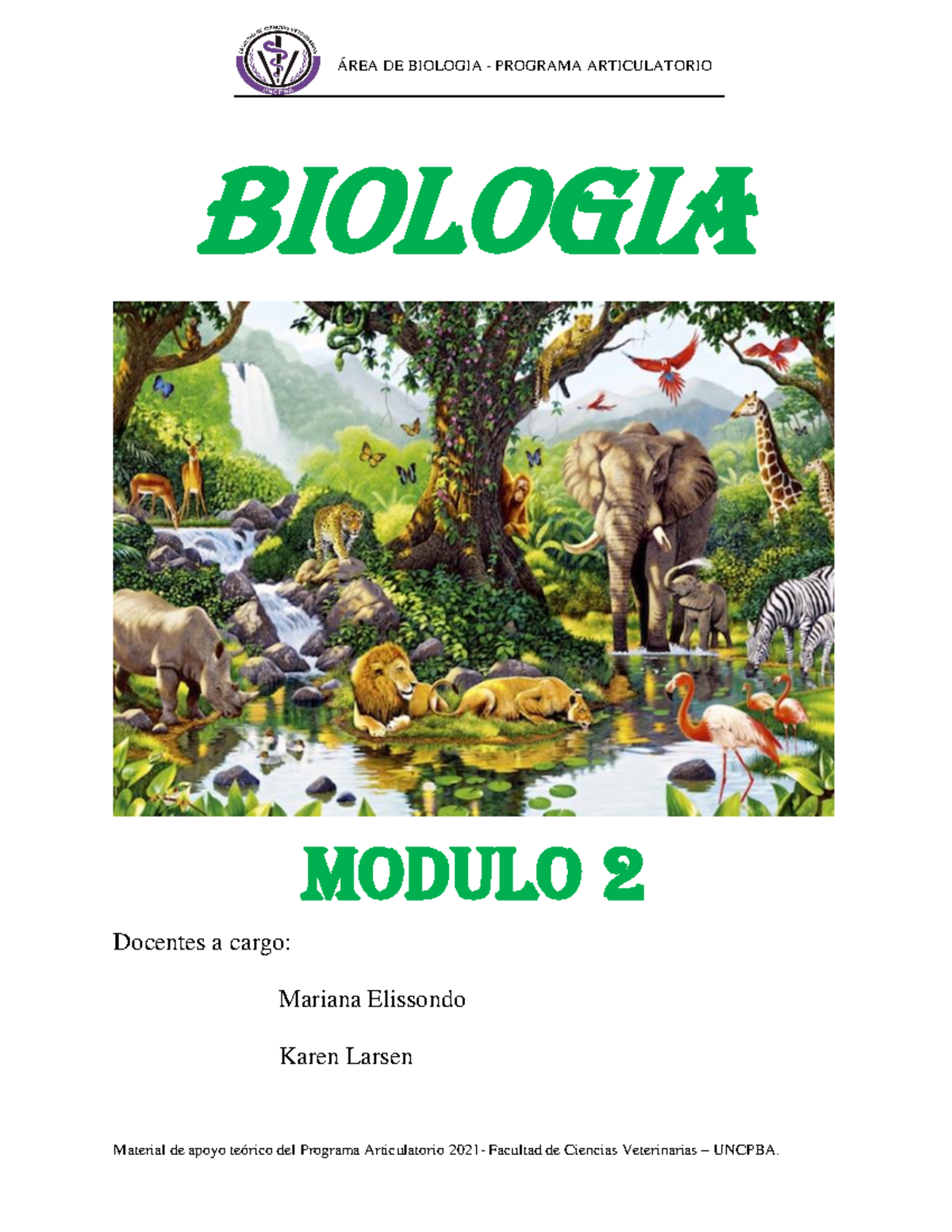 Modulo 2 - BIOLOGIA MODULO 2 Docentes a cargo: Mariana Elissondo Karen ...