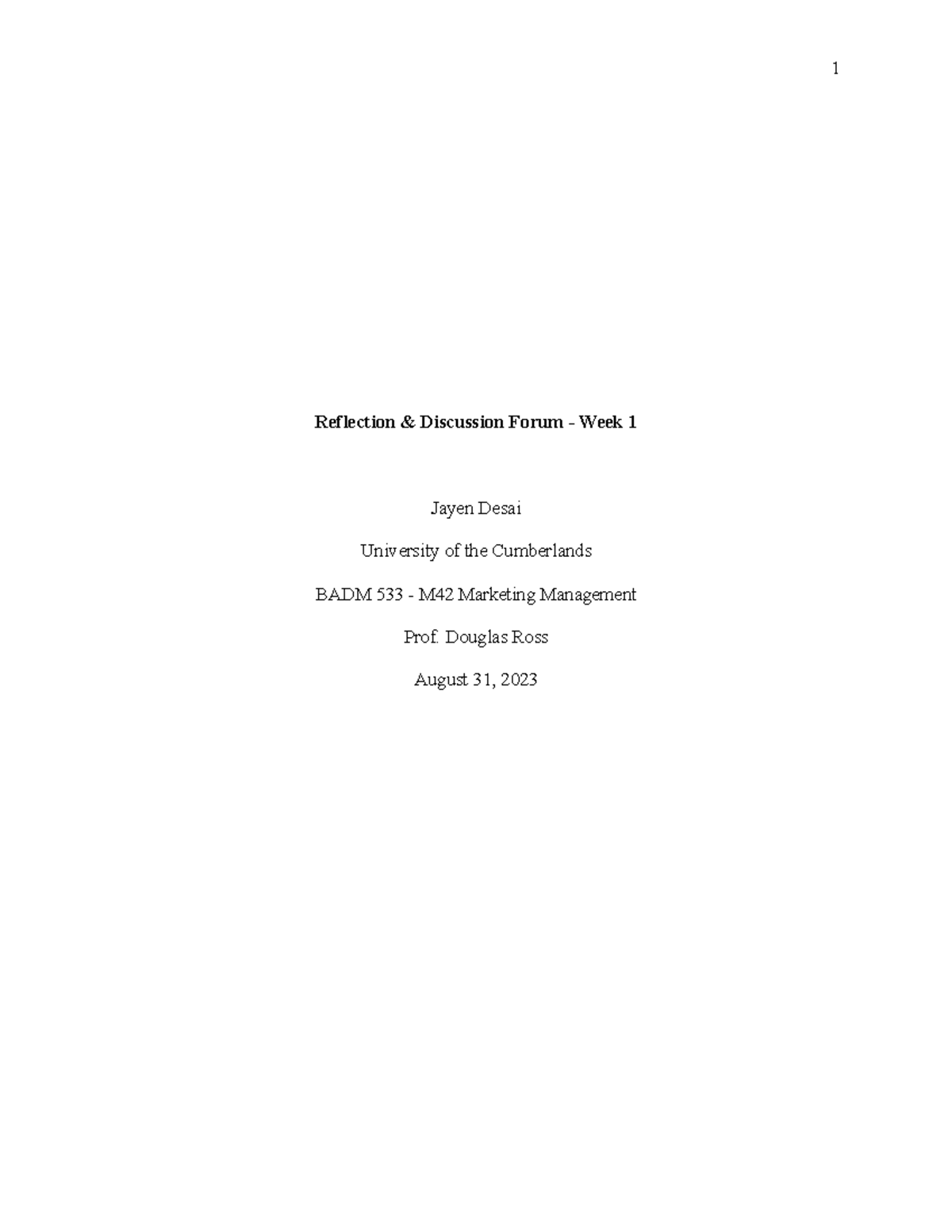 Week 1 - Summary Marketing Management - Reflection & Discussion Forum ...