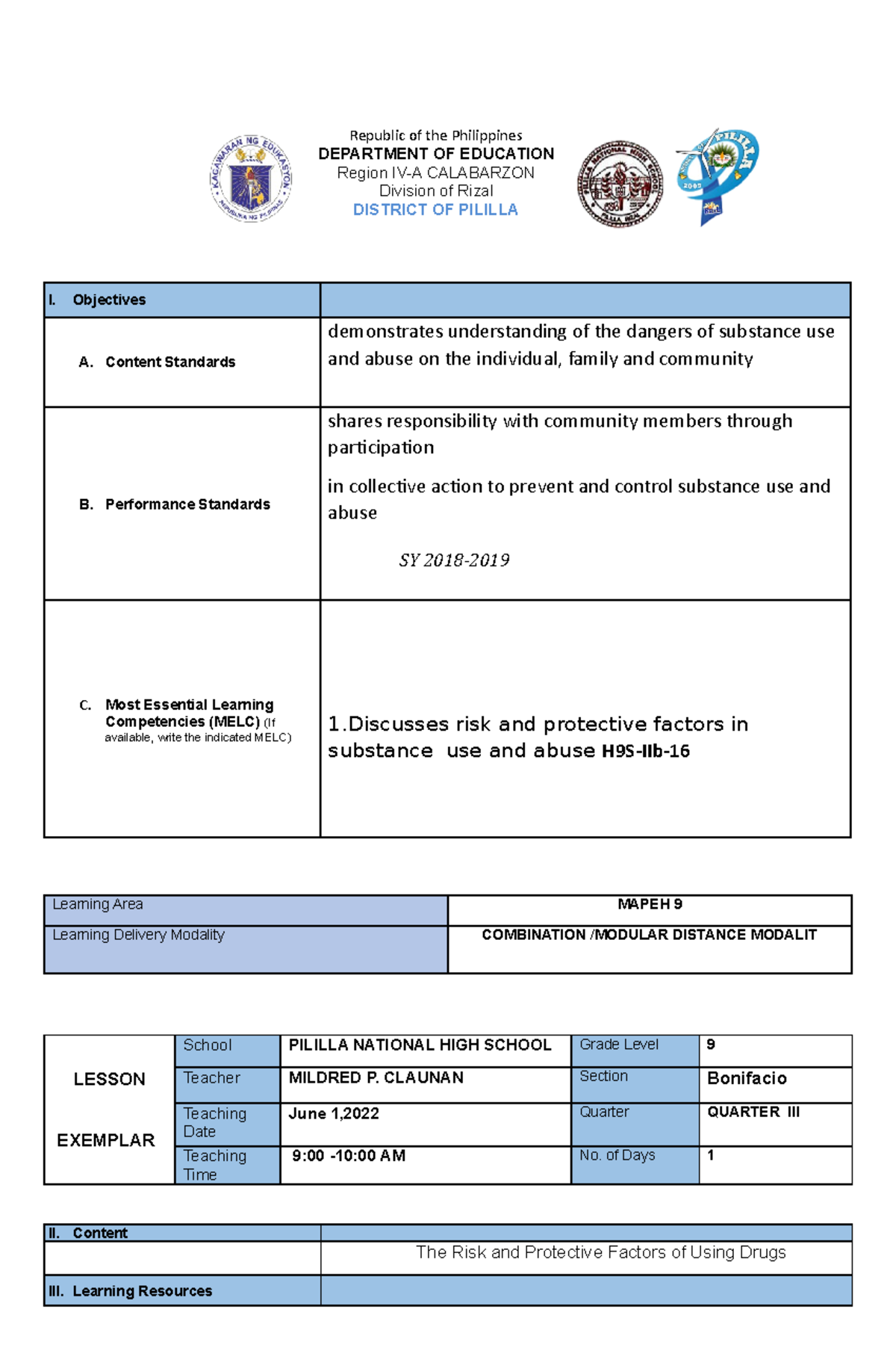 COT 2 THE RISK AND Protective f Actors OF Using Drugs 2022 I. Objectives A. Content Standards
