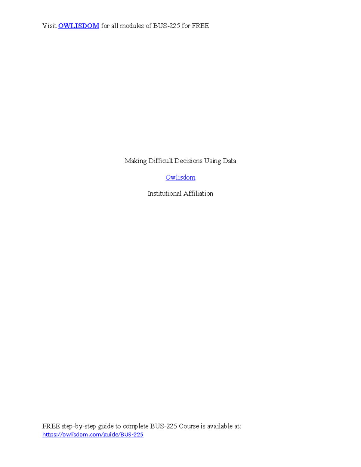 BUS 225 2-1 Assignment Making Difficult Decisions Using Data - Visit ...