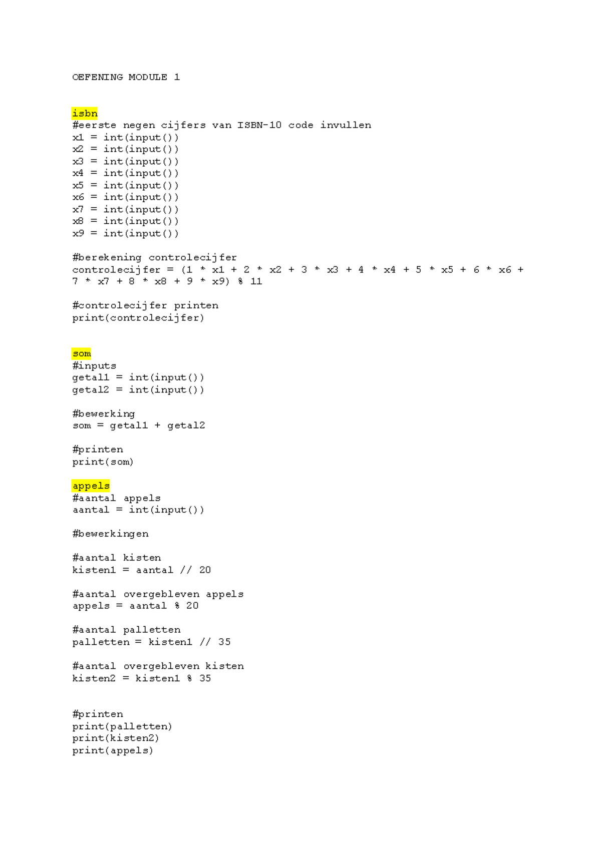 Python oefeningen - een samensvatting - OEFENING MODULE 1 isbn #eerste ...