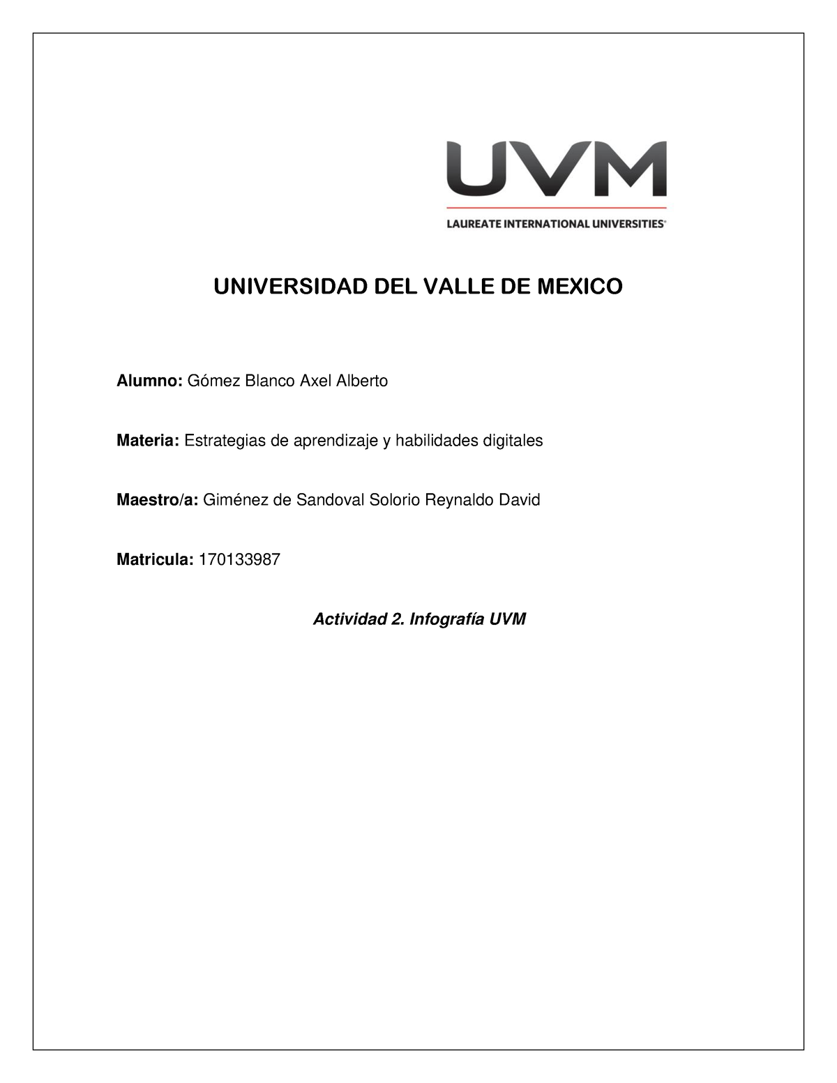 Actividad 2 Infografia UVM - UNIVERSIDAD DEL VALLE DE MEXICO Alumno ...