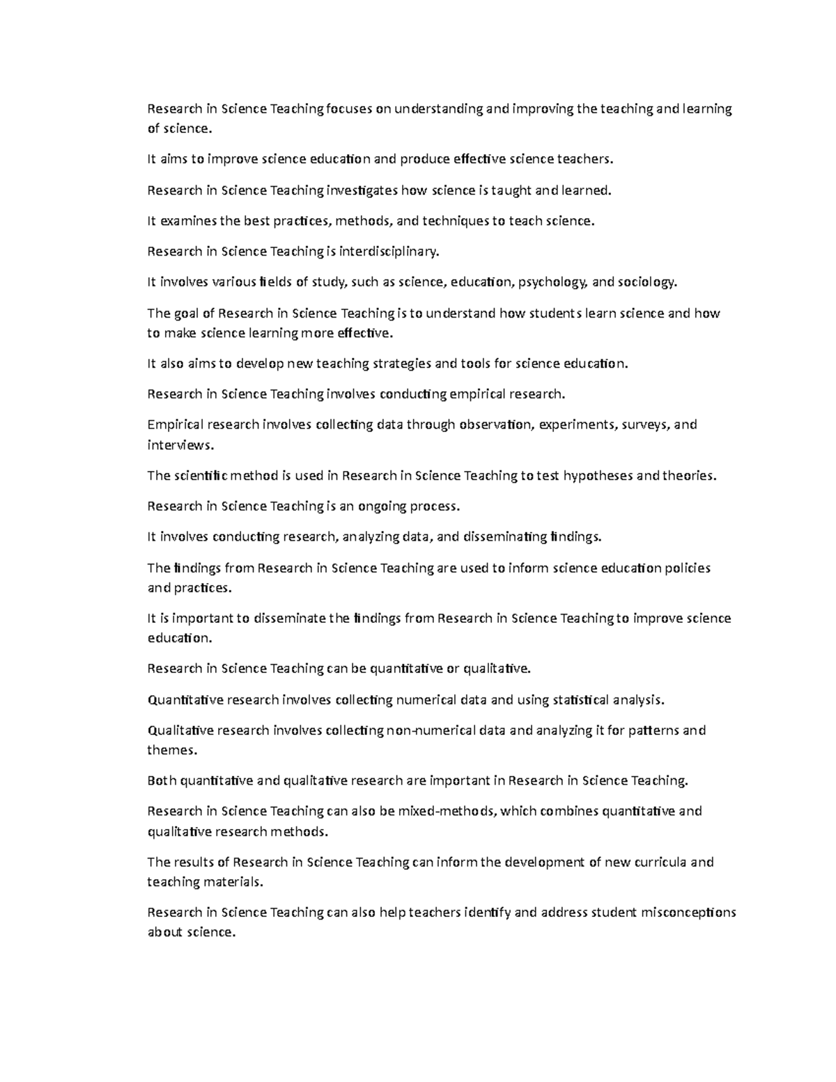 Research in Science Teaching It aims to improve science education and