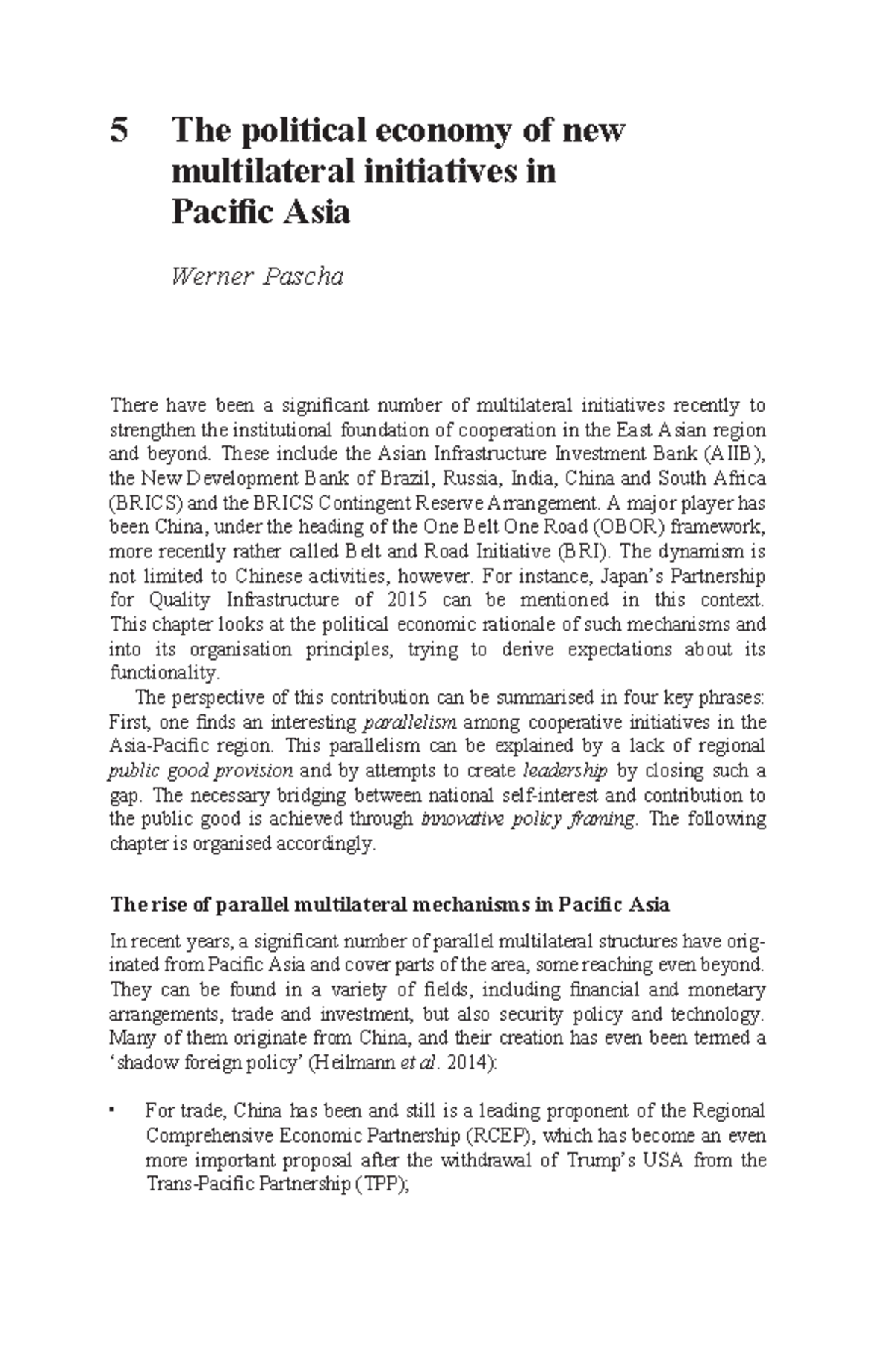 Pascha, W. The political economy of new multilateral initiatives in ...