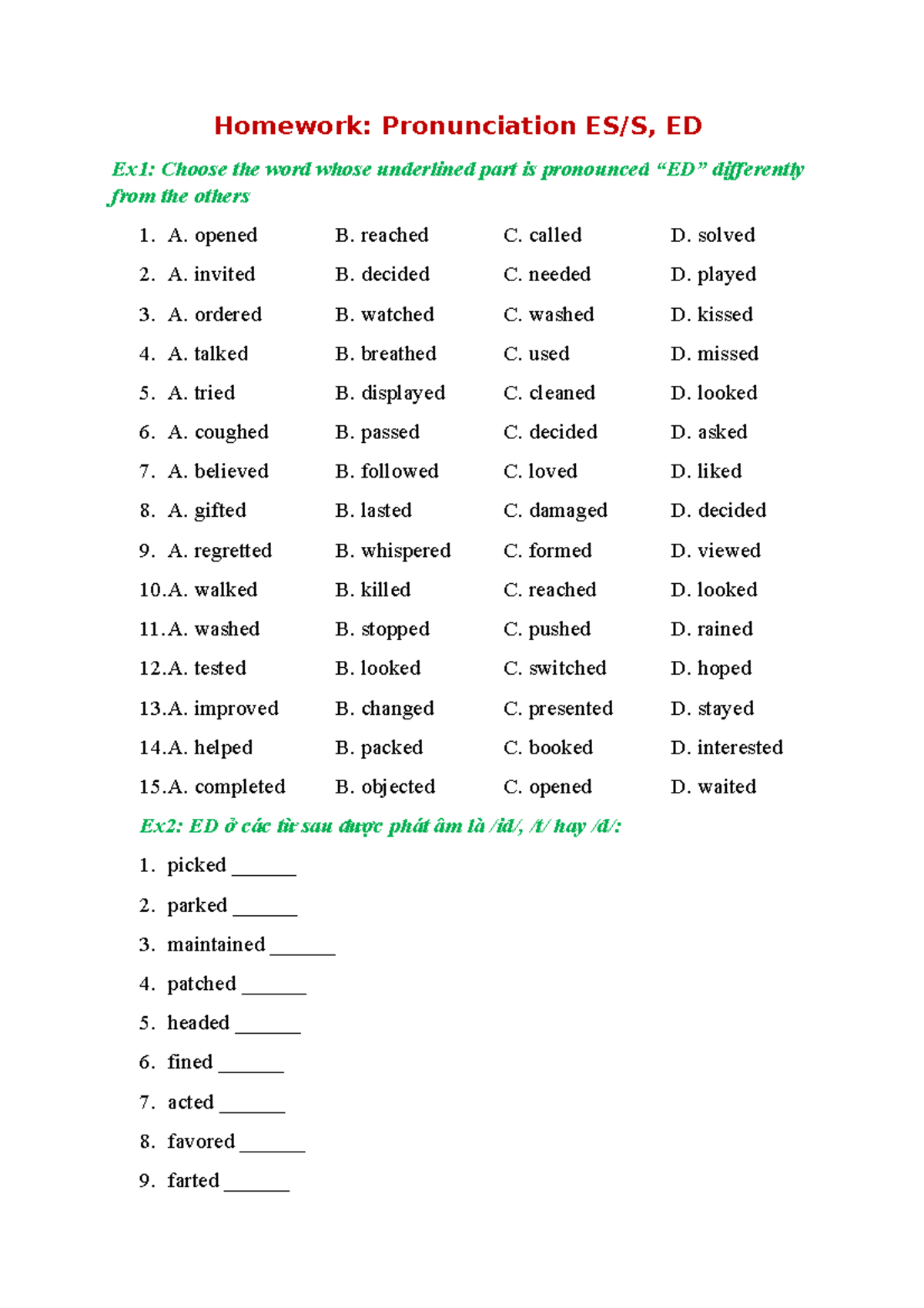 Homework es,s,ed - Homework: Pronunciation ES/S, ED Ex1: Choose the ...