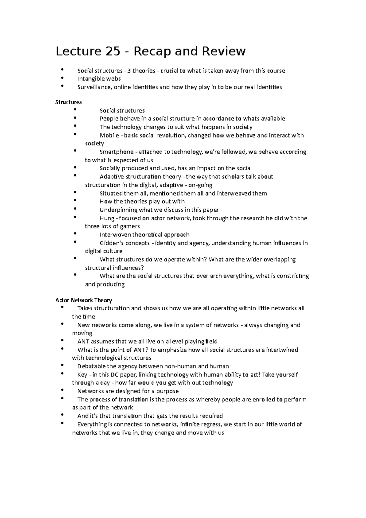 Lecture 25 - Review - Lecture 25 - Recap and Review Social structures ...