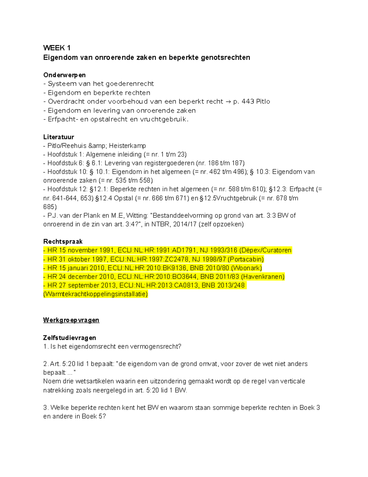 Werkgroepopdracht Week 1 - WEEK 1 Eigendom Van Onroerende Zaken En ...