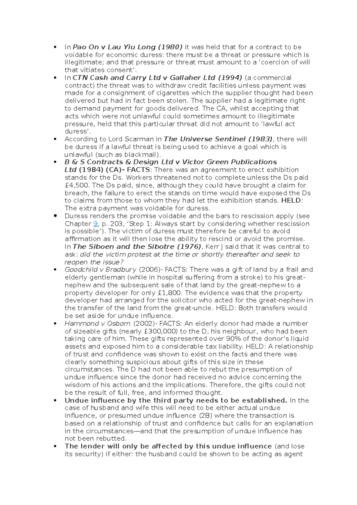 Contract Law Week 9 Reading In Pao On v Lau Yiu Long (1980) it was held that for a contract to