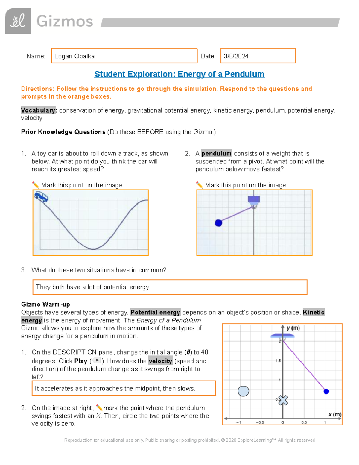 Energy Pendulum Gizmos Name Logan Opalka Date 3/8/ Student