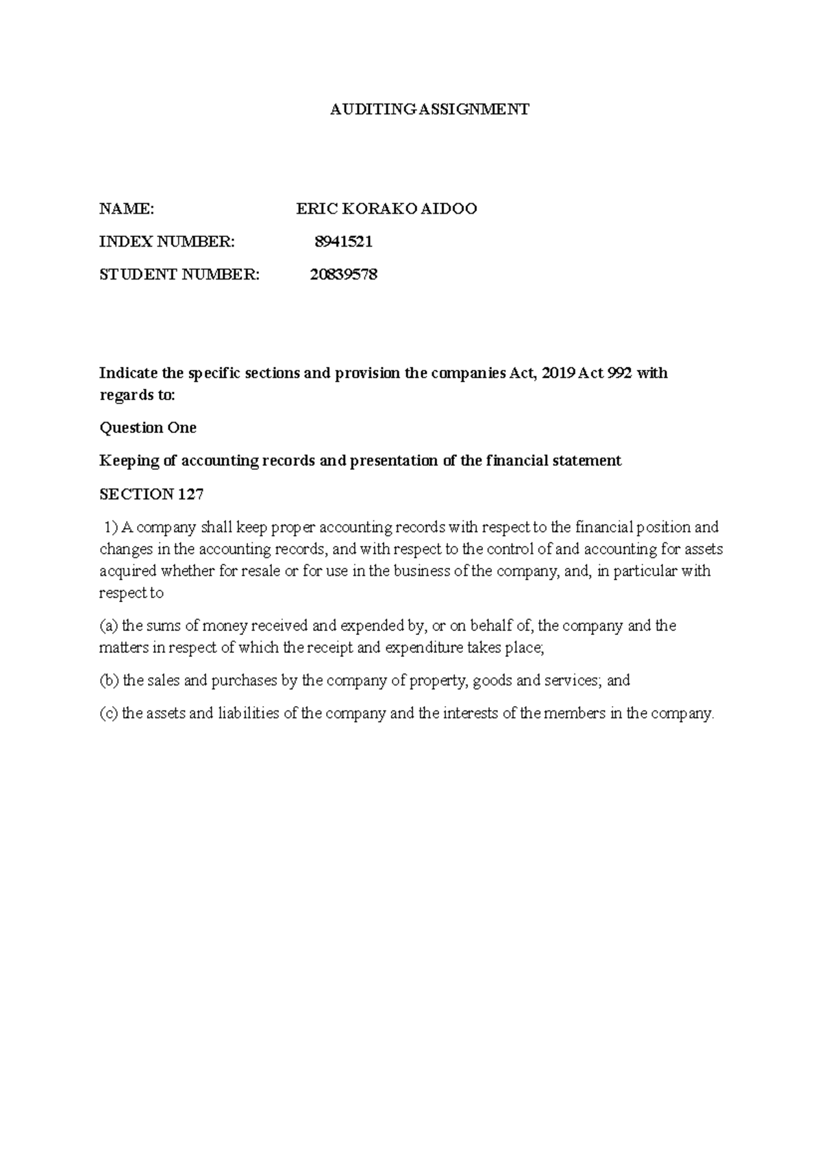Auditing Assignment ONE - AUDITING ASSIGNMENT NAME: ERIC KORAKO AIDOO ...