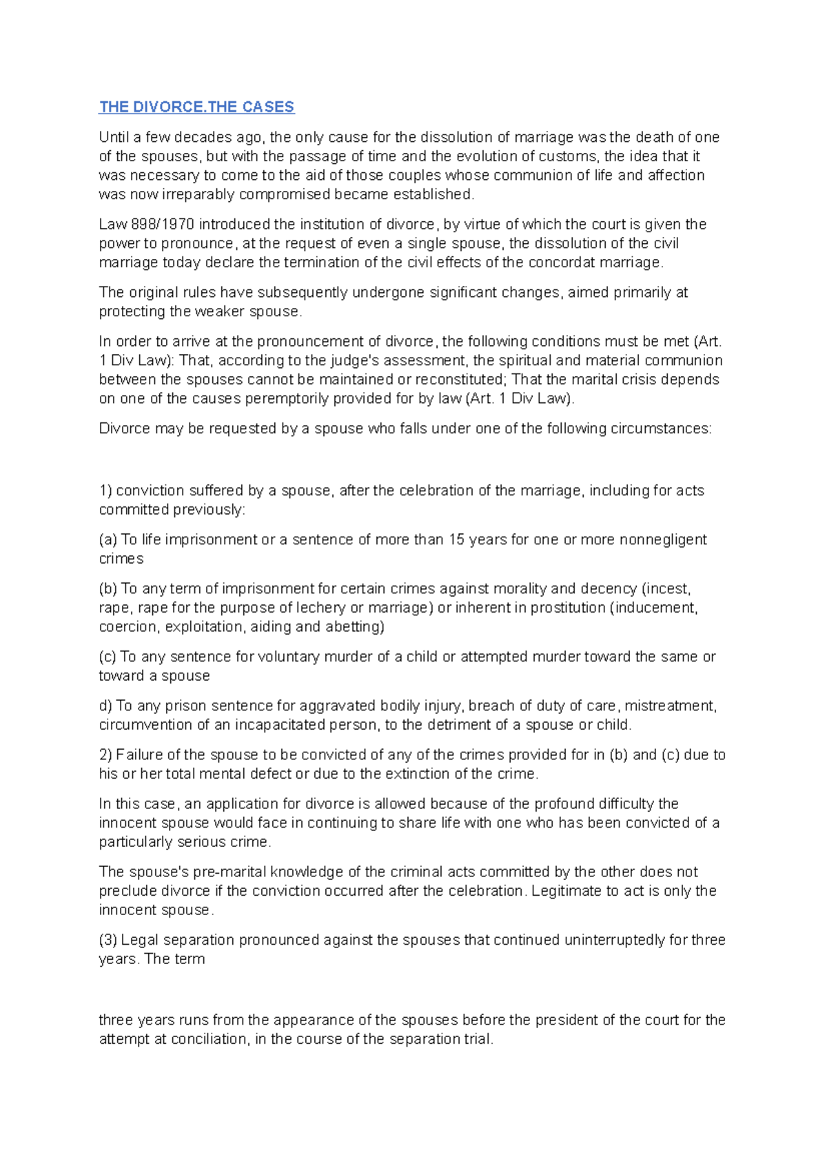 THE Divorce.THE Cases 5 THE DIVORCE CASES Until a few decades ago