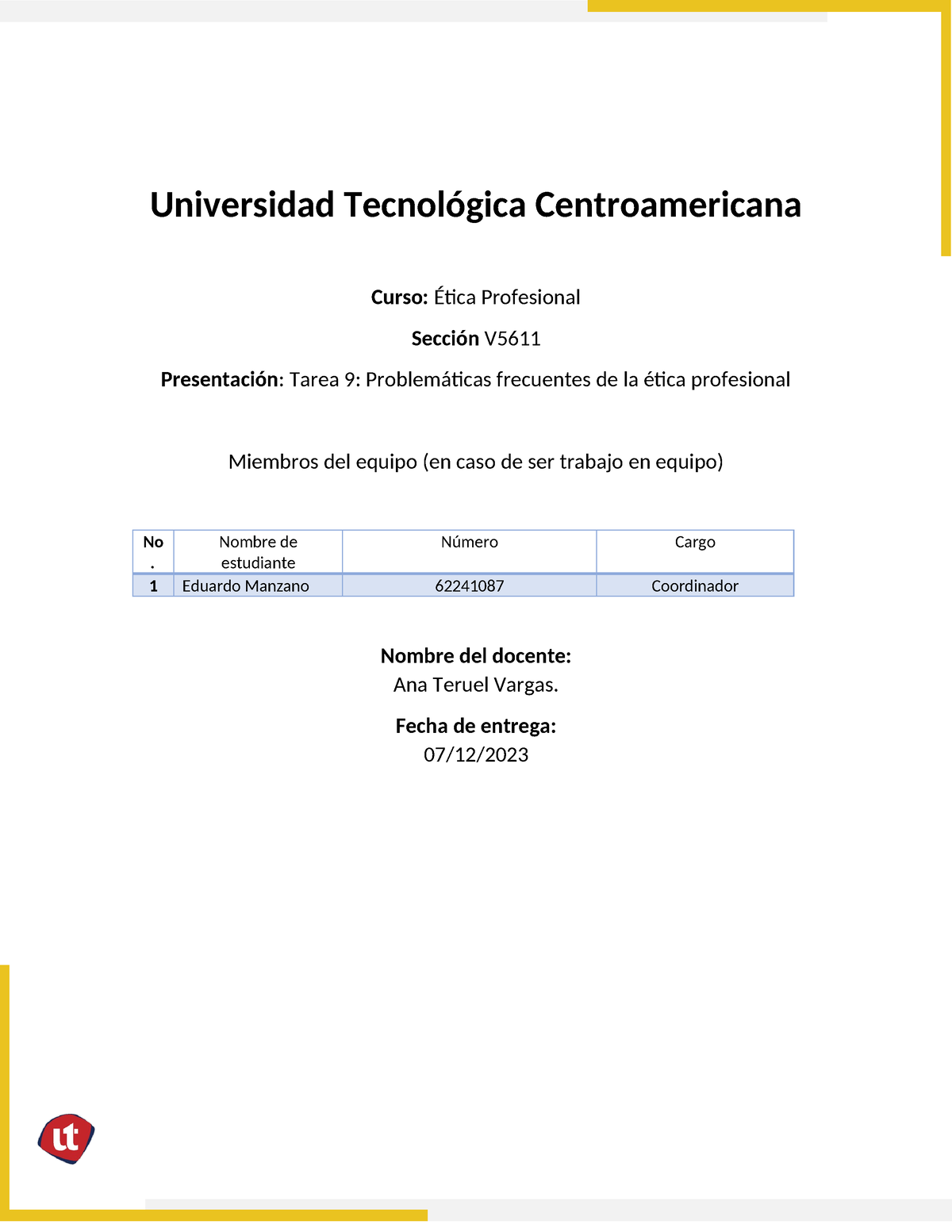 Tarea 9 Problem Ticas Frecuentes De La Tica Profesional Nombre De   Thumb 1200 1553 