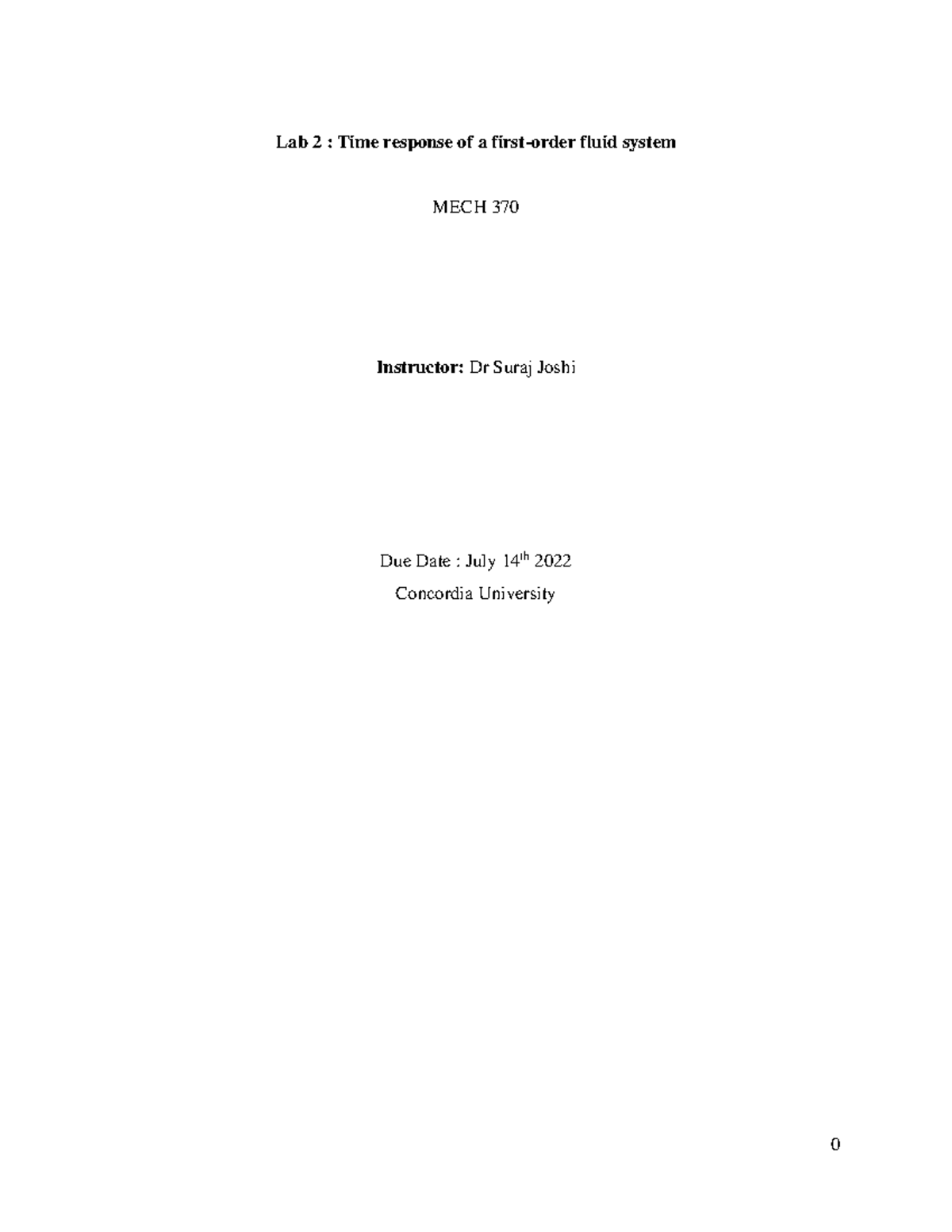 Lab 2 - Mech 370 - Lab 2 - Mech 370 - Lab 2 : Time response of a fluid ...