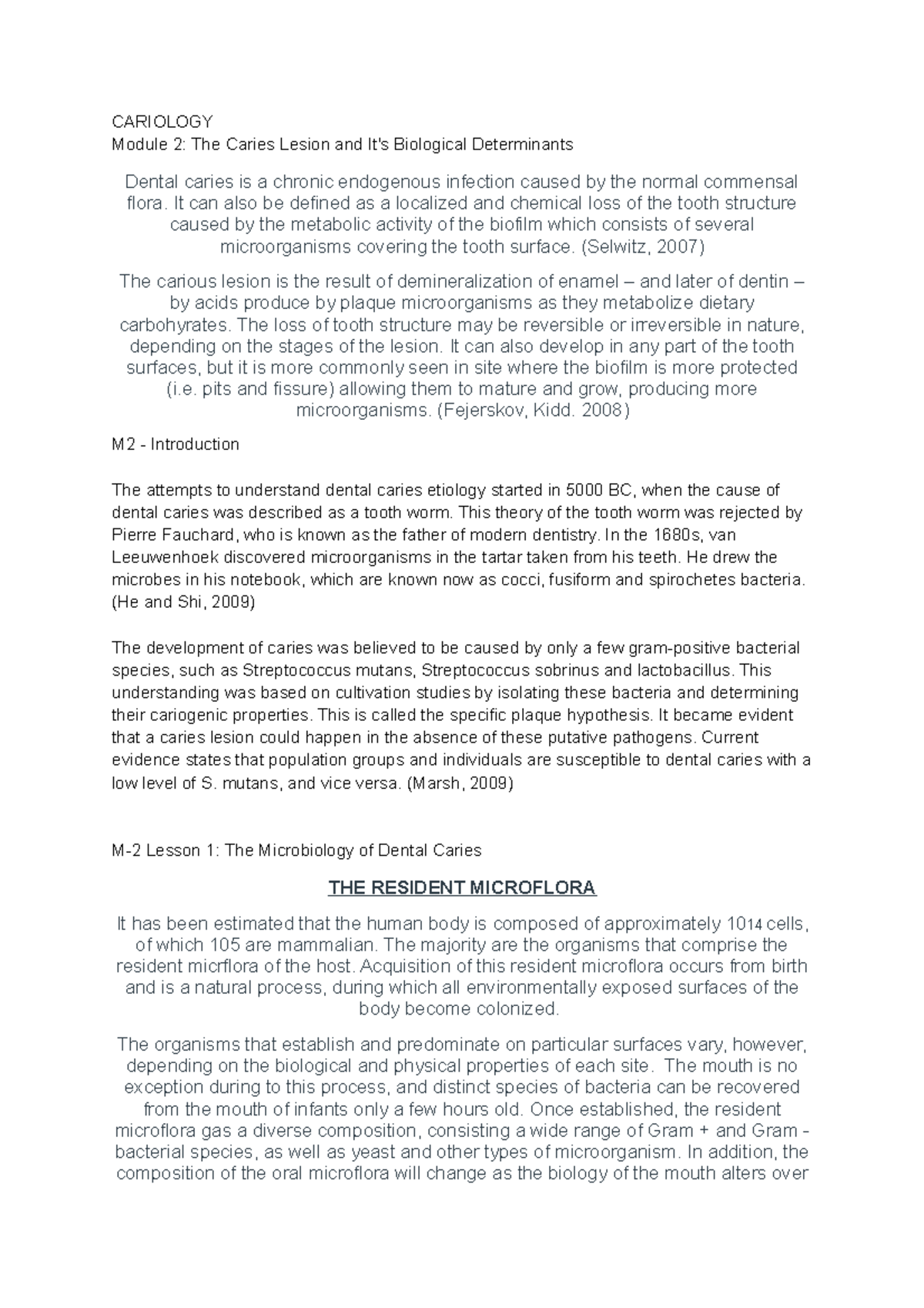 Cariology- Module 2 - Discussion on caries lesion and its determinants ...