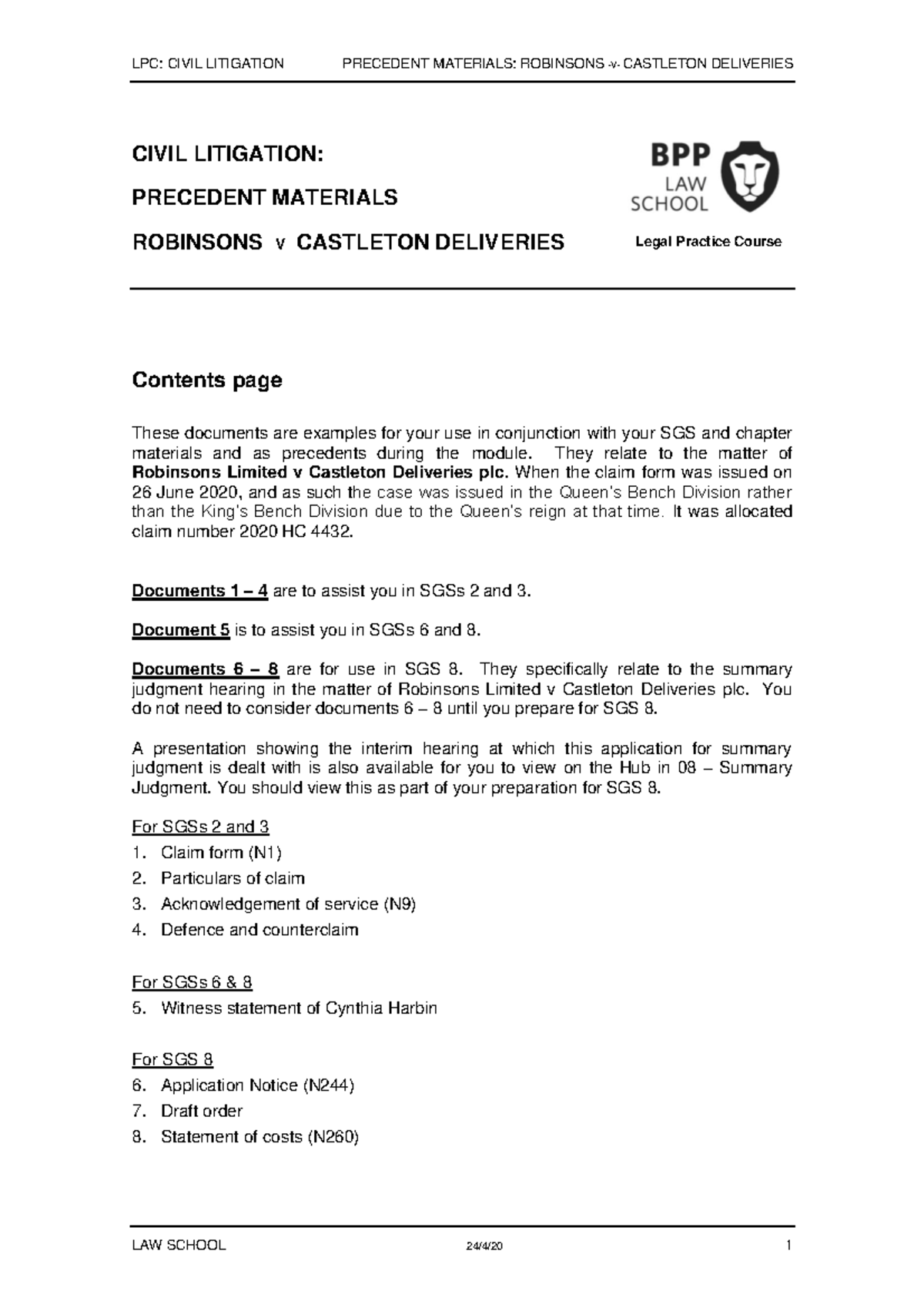 Precedent Pack Robinsons v Castleton Deliveries - LPC: CIVIL LITIGATION ...