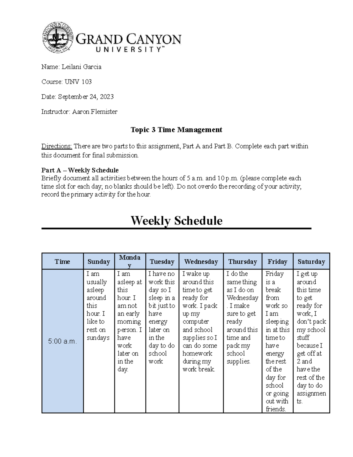 Time management assignment - Name: Leilani Garcia Course: UNV 103 Date ...