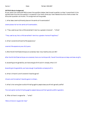 Gattaca Movie Assignment - Name: i Date: Period: BIOLOGY GATTACA Movie  Assignment As you watch the - Studocu
