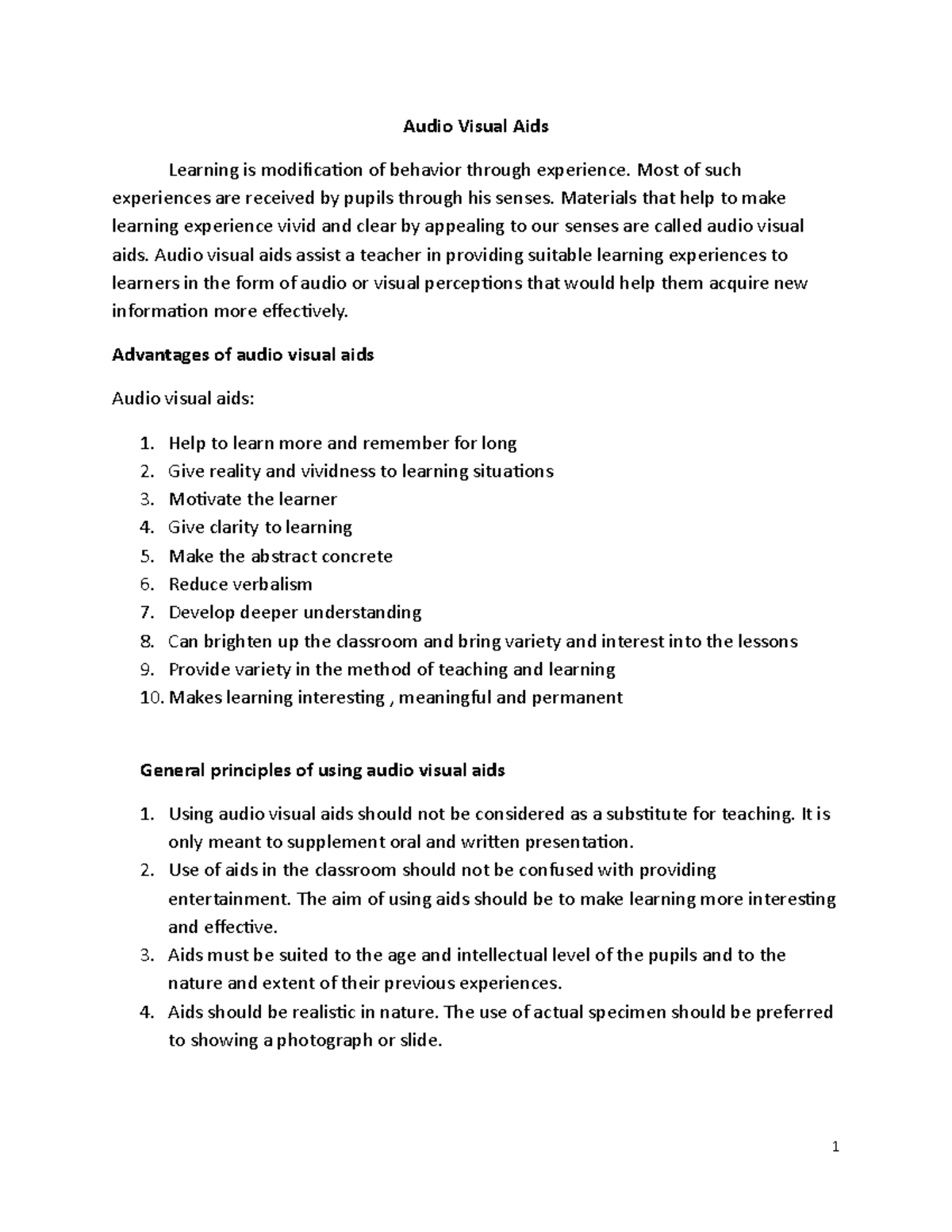 Audio visual Aids Audio Visual Aids Learning is modification of