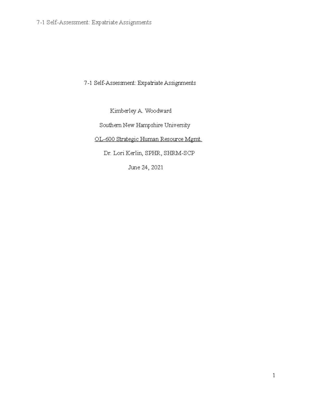 OL 600 7-1 Self-Assessment: Expatriate Assignments - 7-1 Self ...