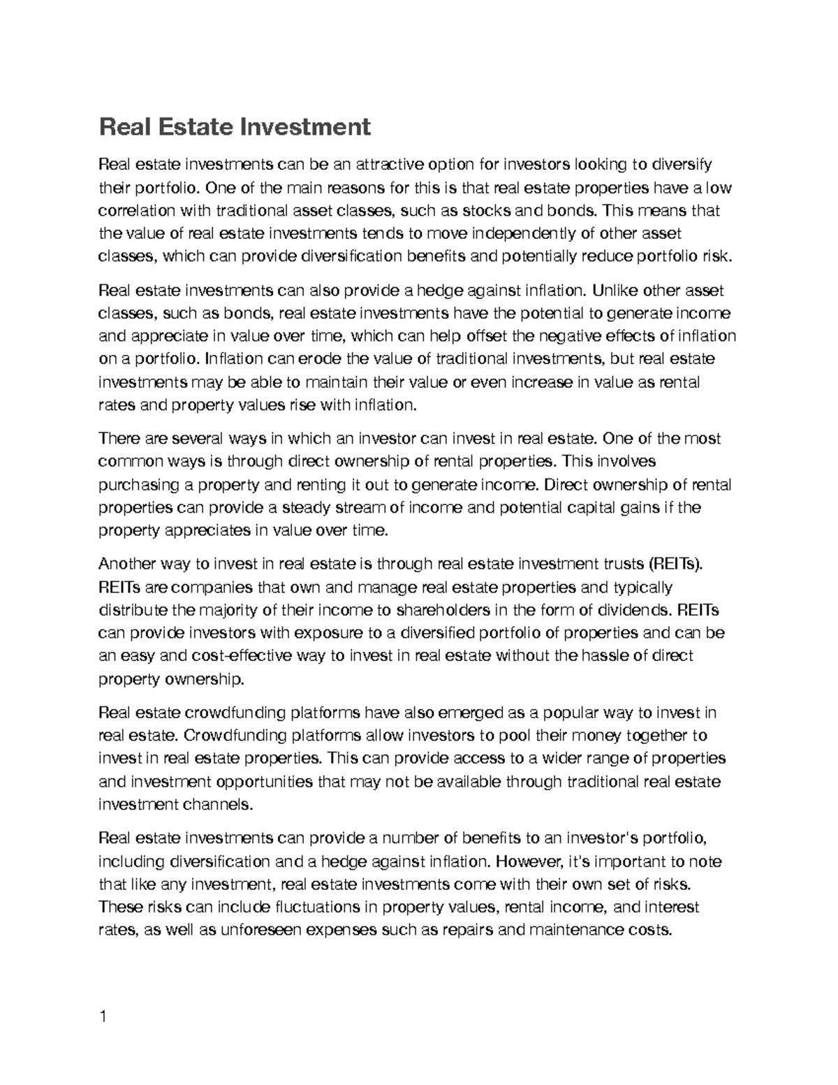 Real Estate Investment Real Estate Investment Real estate investments