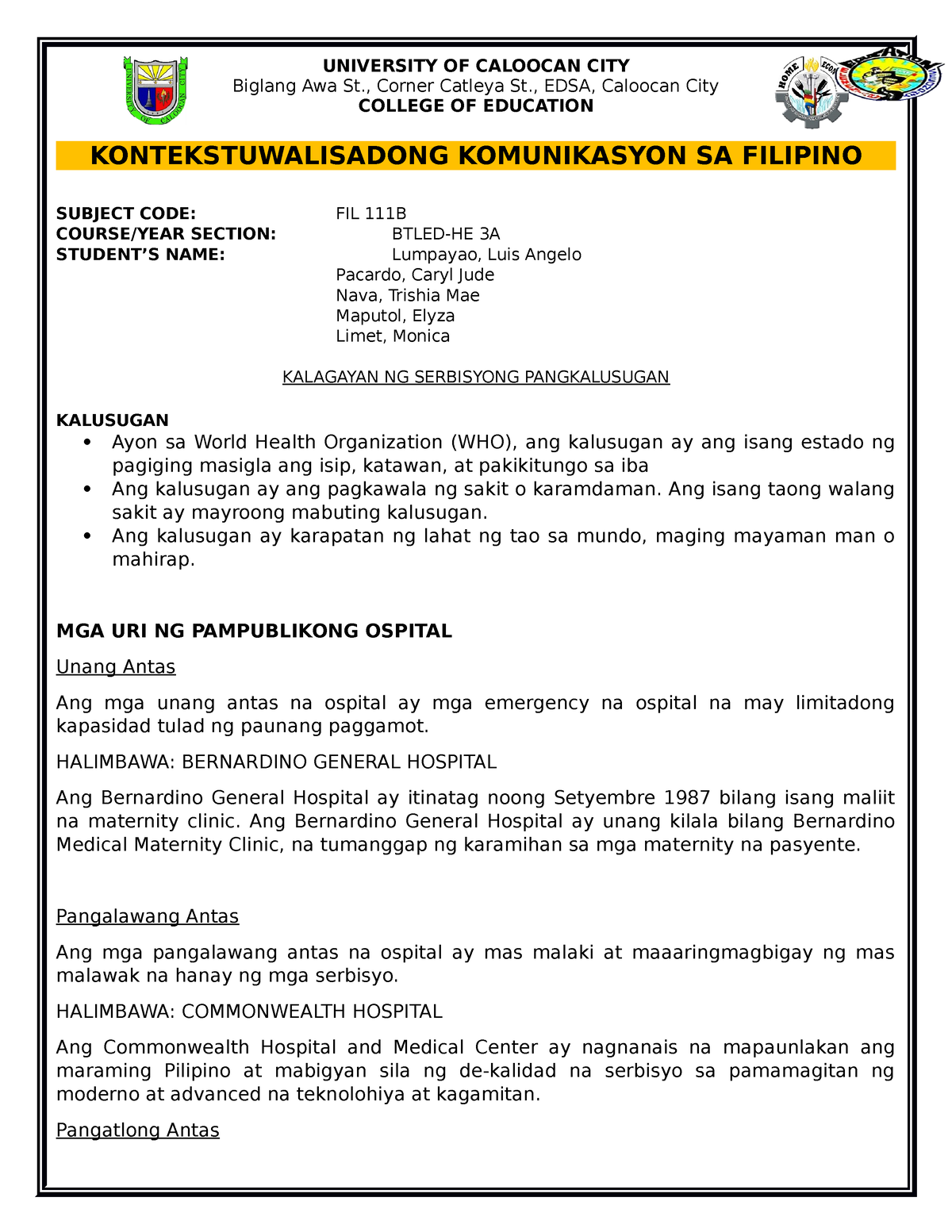 FIL 111B Written Report - UNIVERSITY OF CALOOCAN CITY Biglang Awa St ...