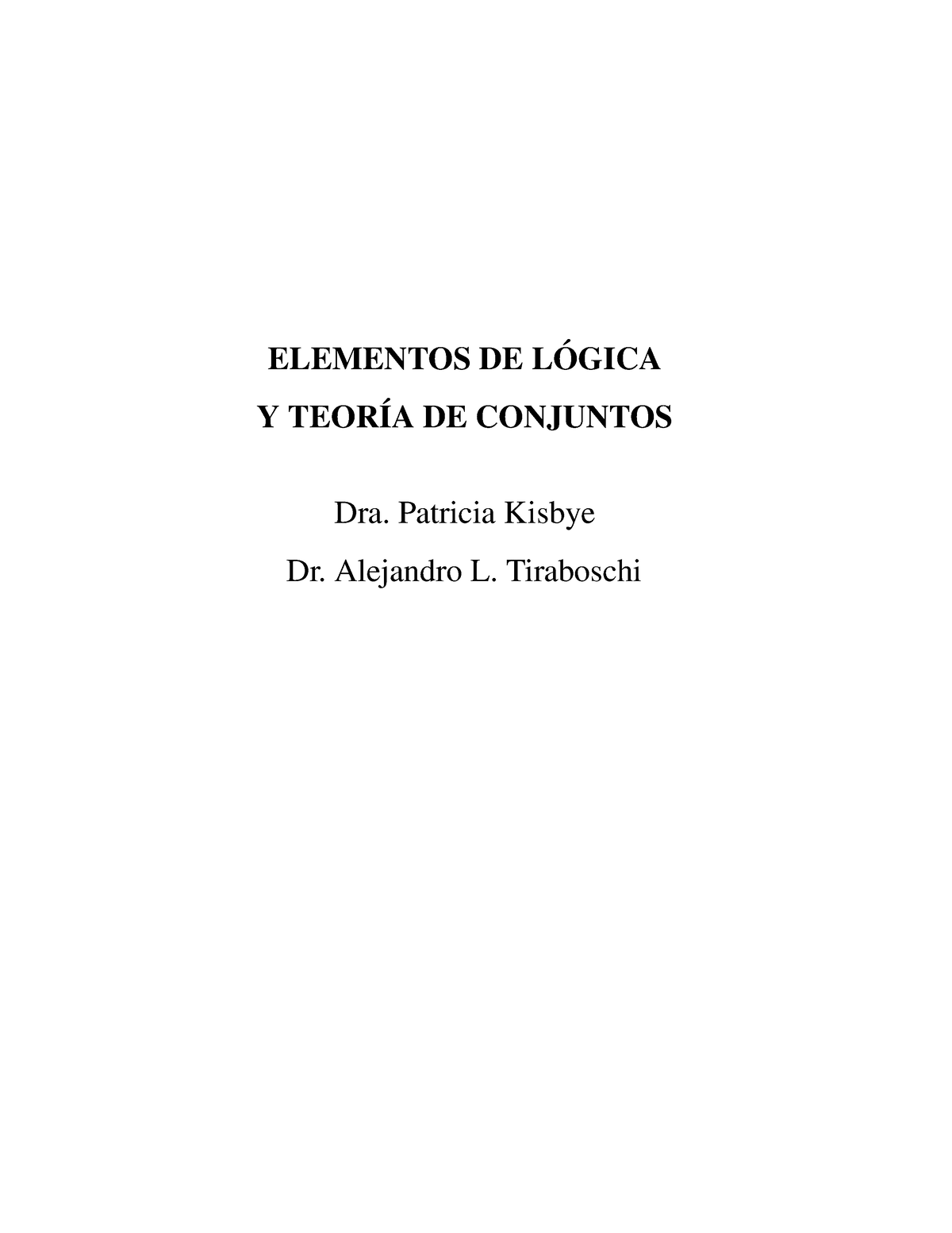 L Gica Y Conjuntos Elementos De Logica Y Teor Ia De Conjuntos