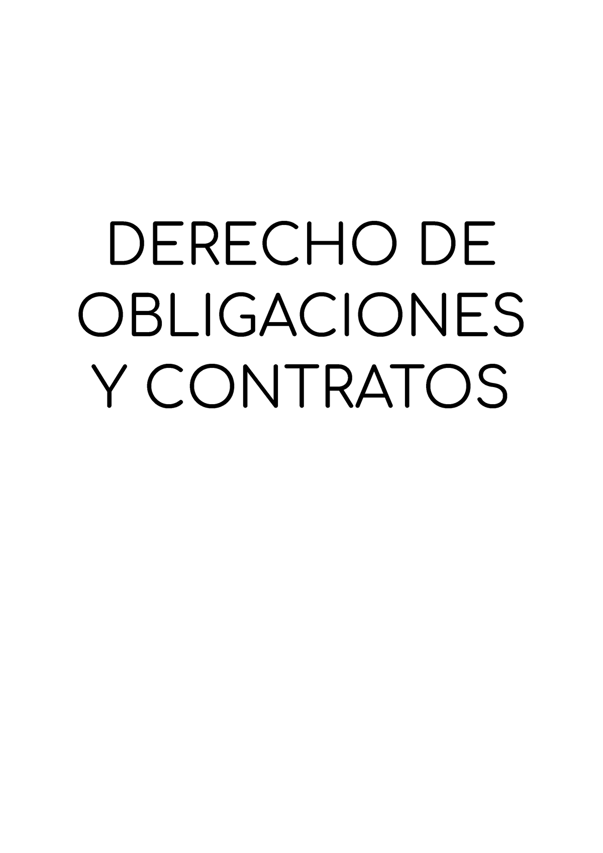 Derecho DE Obligaciones Y Contratos - DERECHO DE OBLIGACIONES Y ...