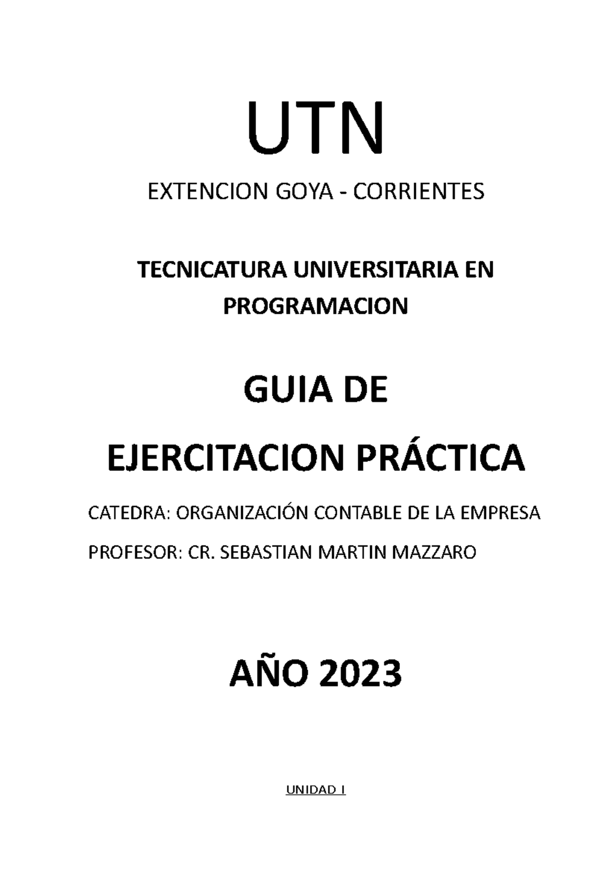 Ejercicios Practicos 2023 UTN Tecnicatura En Programacion - UTN ...