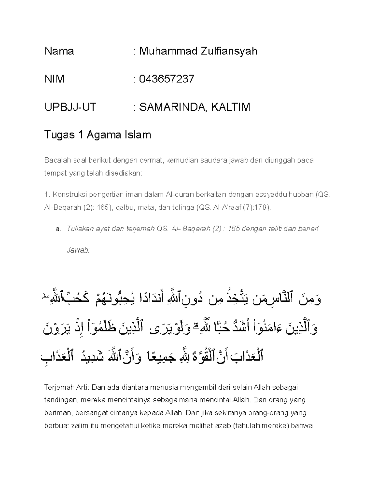 Tugas 1 Agama Islam - Nama : Muhammad Zulfiansyah NIM : 043657237 UPBJJ ...